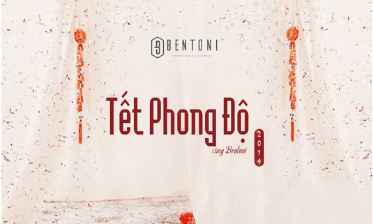Tết Phong độ cùng Bentoni