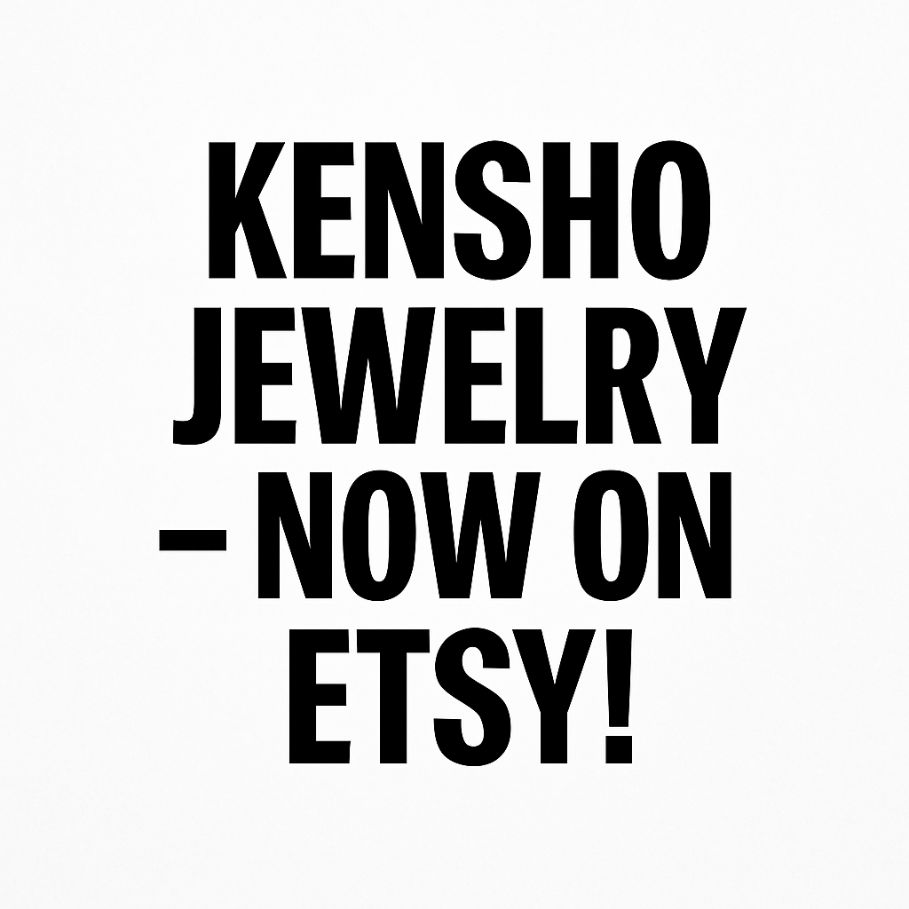 Kensho Jewelry now on Etsy – Freeship & ưu đãi mỗi tuần