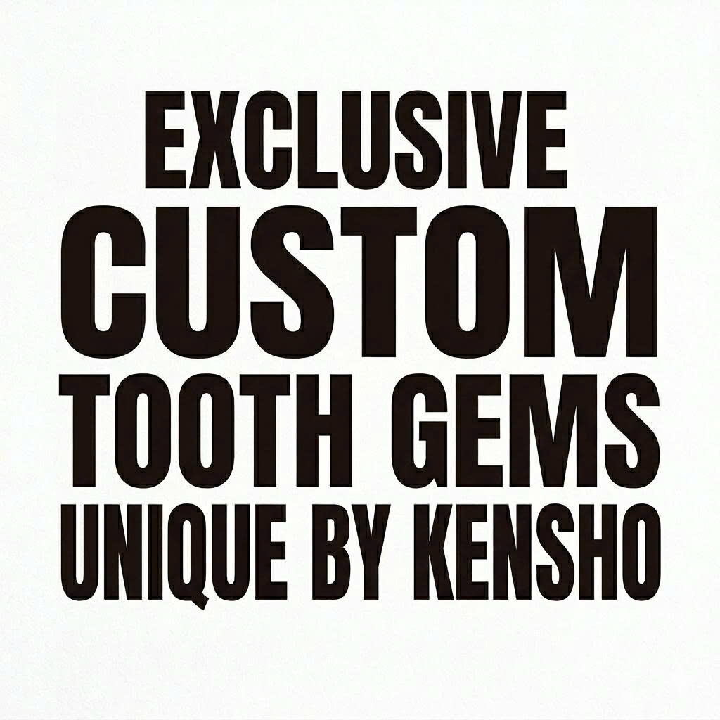 Exclusive Custom Tooth Gems Unique by Kensho