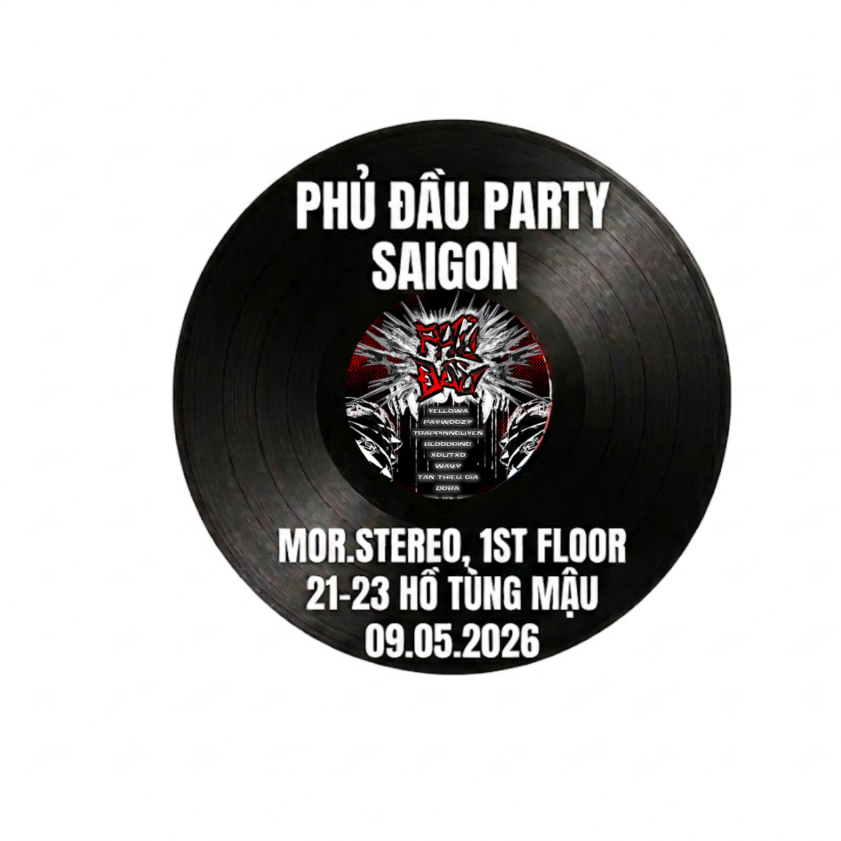 Phủ Đầu Party Saigon 09.05.2026: The Dark Underground Hip Hop Ritual That Will Swallow Your Soul