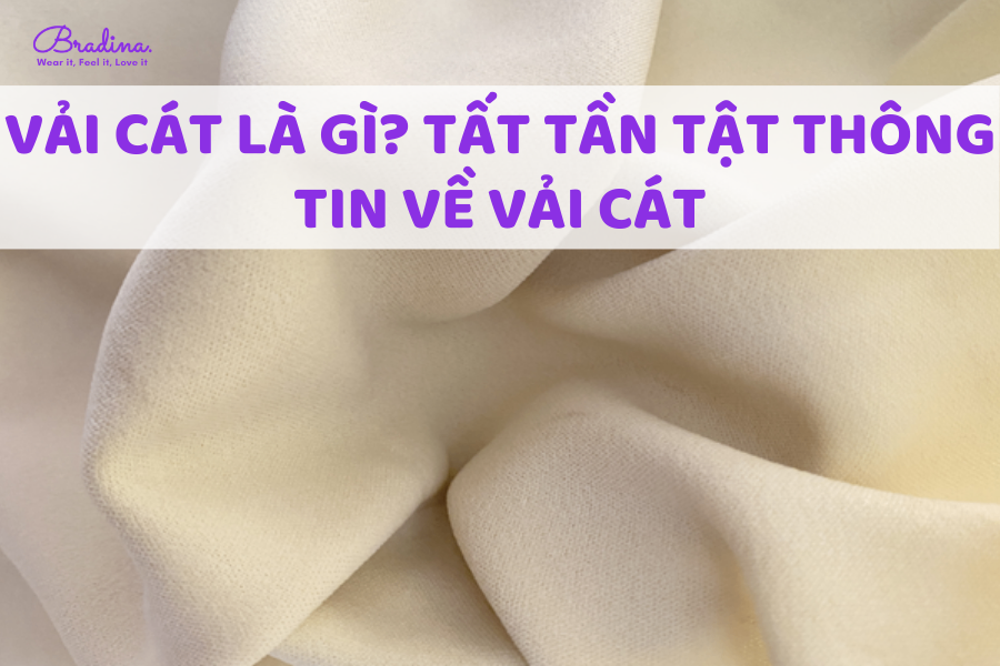 Vải cát là gì? Tất tần tật thông tin về vải cát