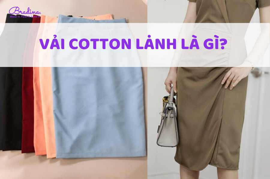 Vải cotton lạnh là gì? 4 điều nên biết khi sử dụng cotton lạnh