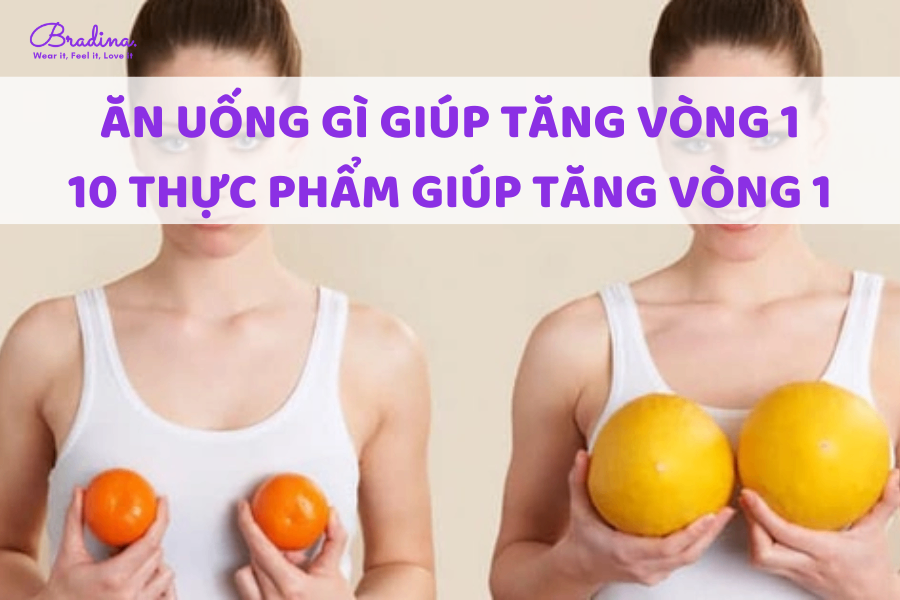 Ăn uống gì giúp tăng vòng 1? 10 loại thực phẩm bạn nên bổ sung