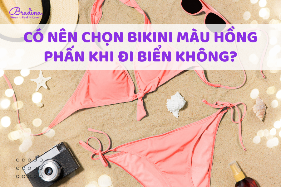 Có nên chọn bikini màu hồng phấn khi đi biển không?