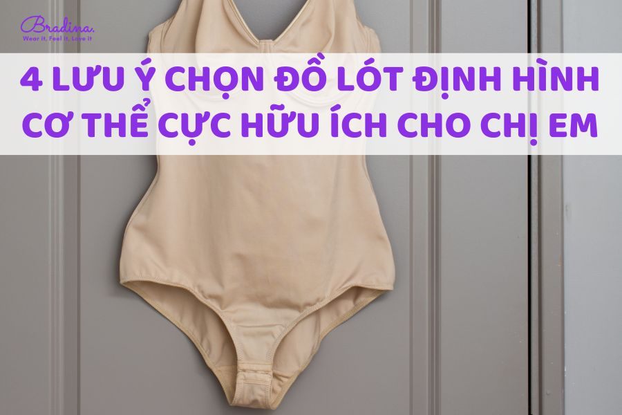 Đồ lót định hình là gì? 4 lưu ý khi chọn đồ lót định hình hữu ích