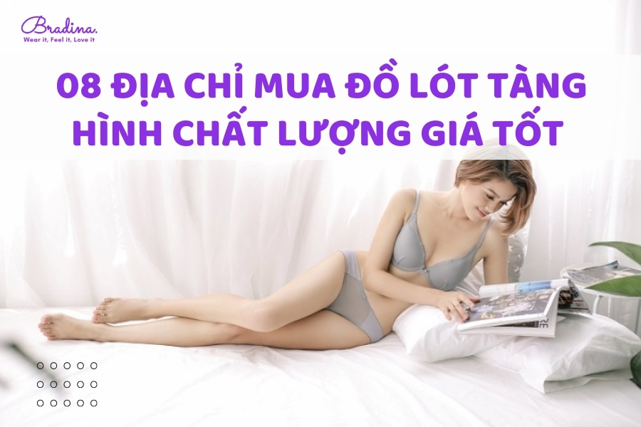 08 Địa chỉ mua đồ lót tàng hình chất lượng giá tốt cho chị em