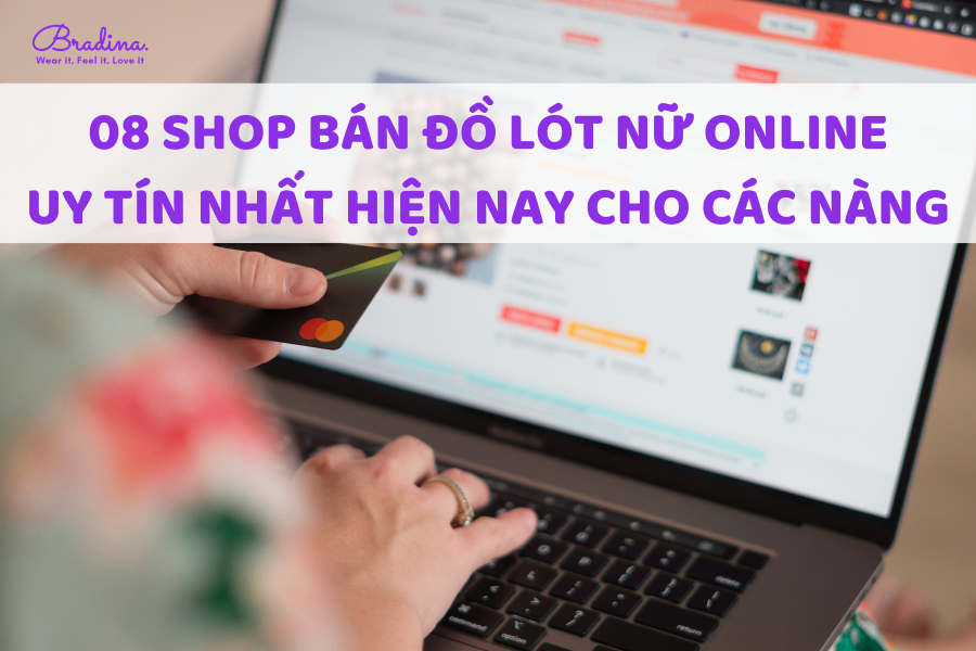 08 shop bán đồ lót nữ online uy tín nhất hiện nay cho chị em