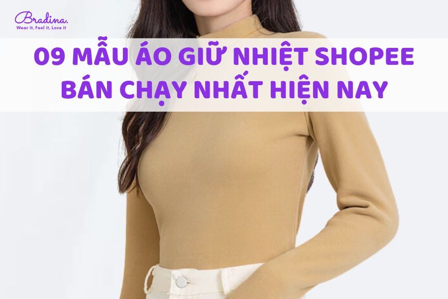 09 mẫu áo giữ nhiệt shopee bán chạy nhất hiện nay