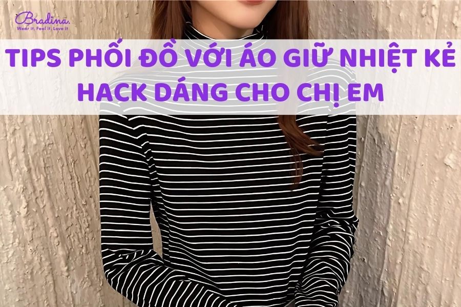 Tips phối đồ với áo giữ nhiệt kẻ hack dáng cho chị em