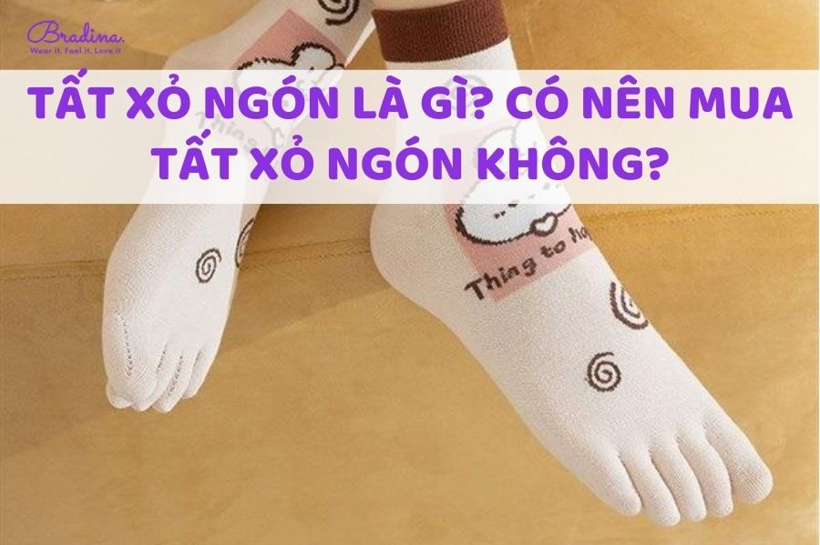 Tất xỏ ngón là gì? Có nên mua tất xỏ ngón không?