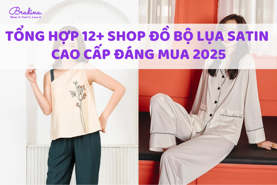 Tổng hợp 12+ đồ bộ lụa satin cao cấp đáng mua 2025