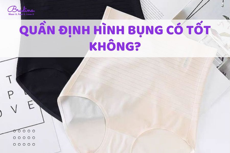 Quần định hình bụng có tốt không?