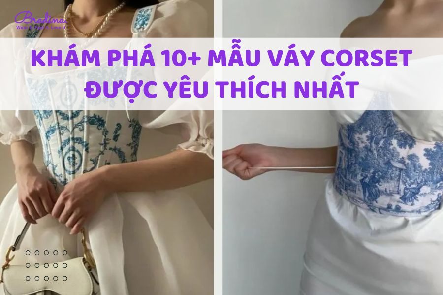 Khám phá 10+ mẫu váy corset được yêu thích nhất