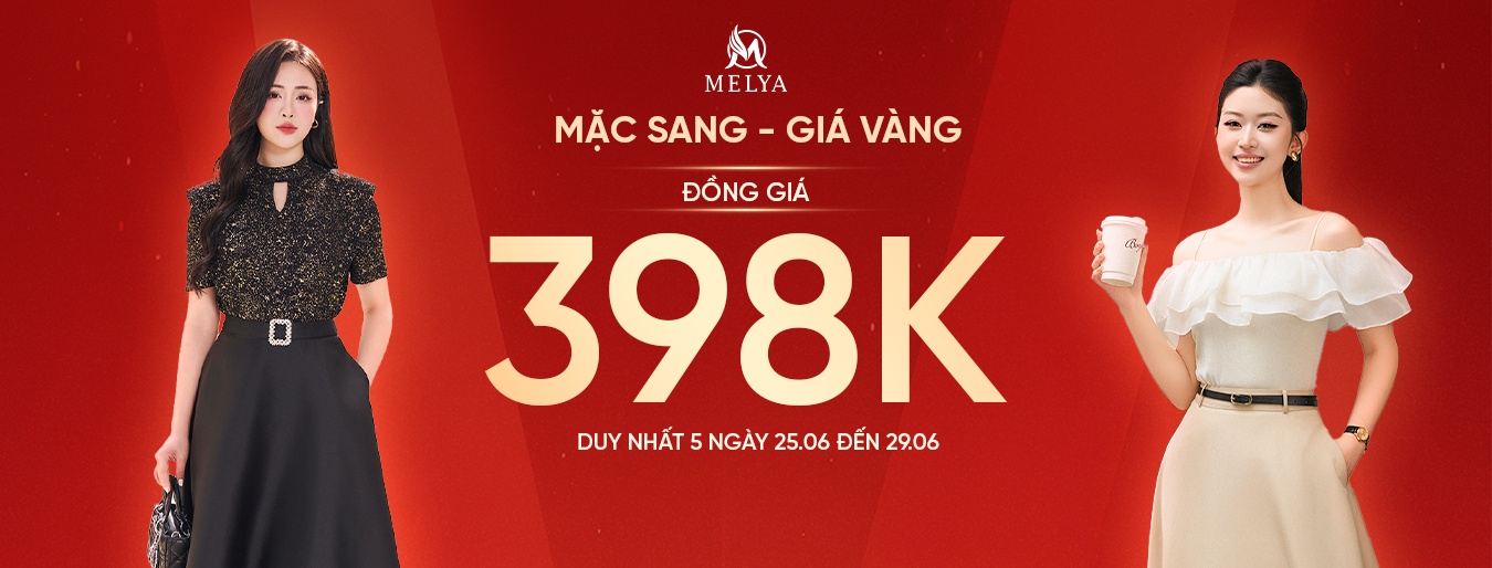 MẶC SANG - GIÁ VÀNG (ALL 25/6-29/6)