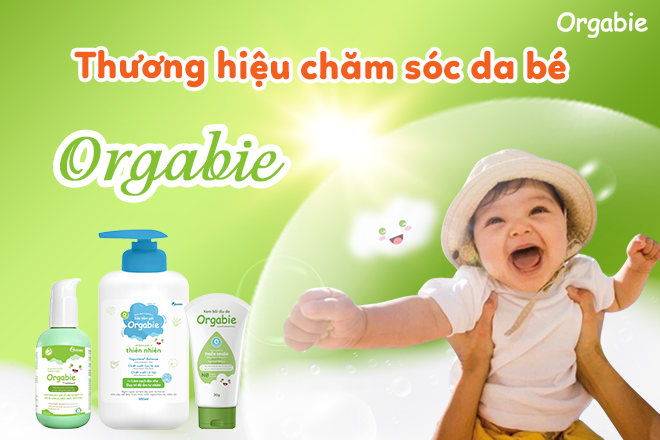 Orrgabie - Thương hiệu chăm sóc da em bé dịu nhẹ và lành tính