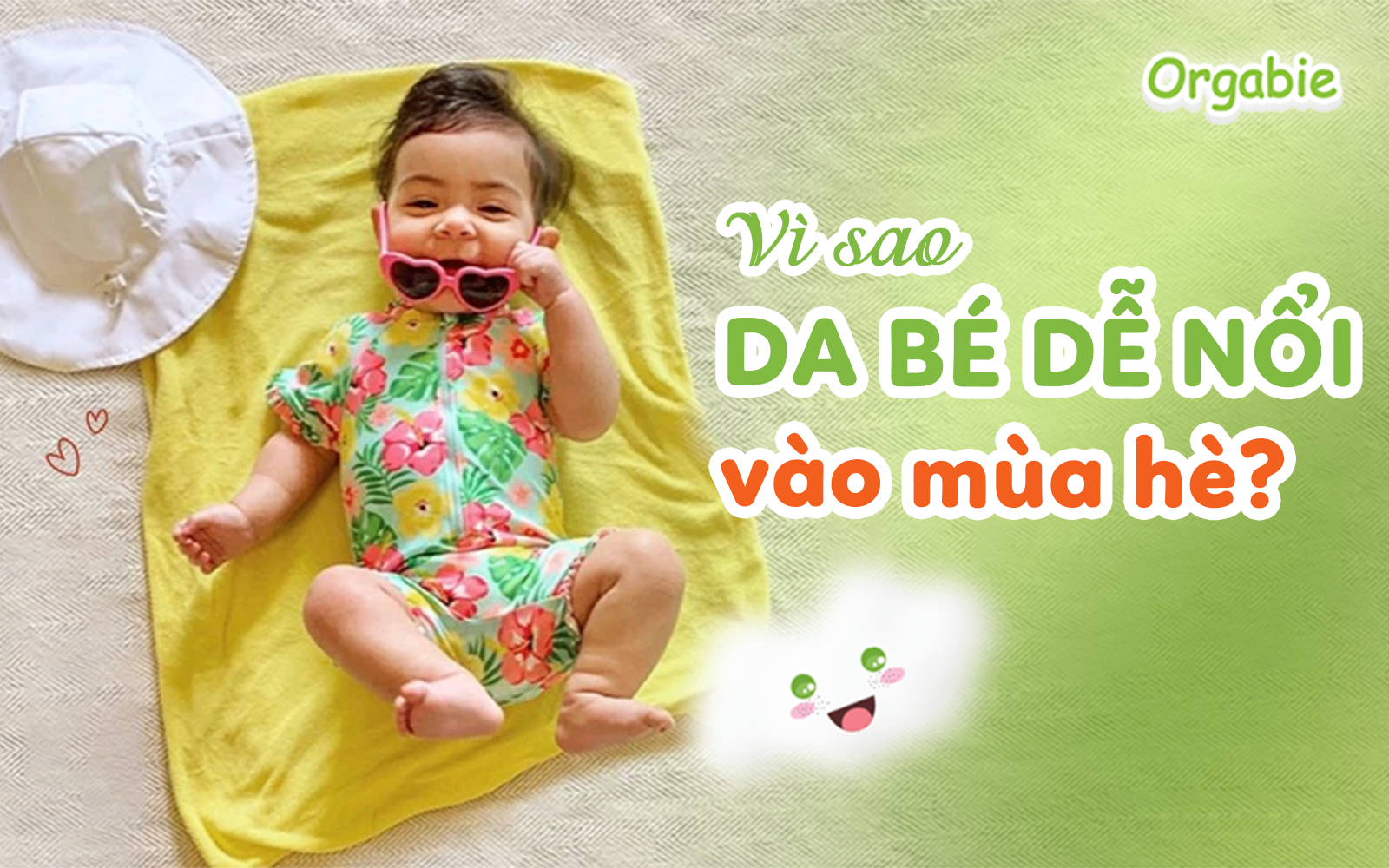 Vì sao da trẻ dễ nổi mẩn vào mùa hè? Cách mẹ phòng tránh hiệu quả