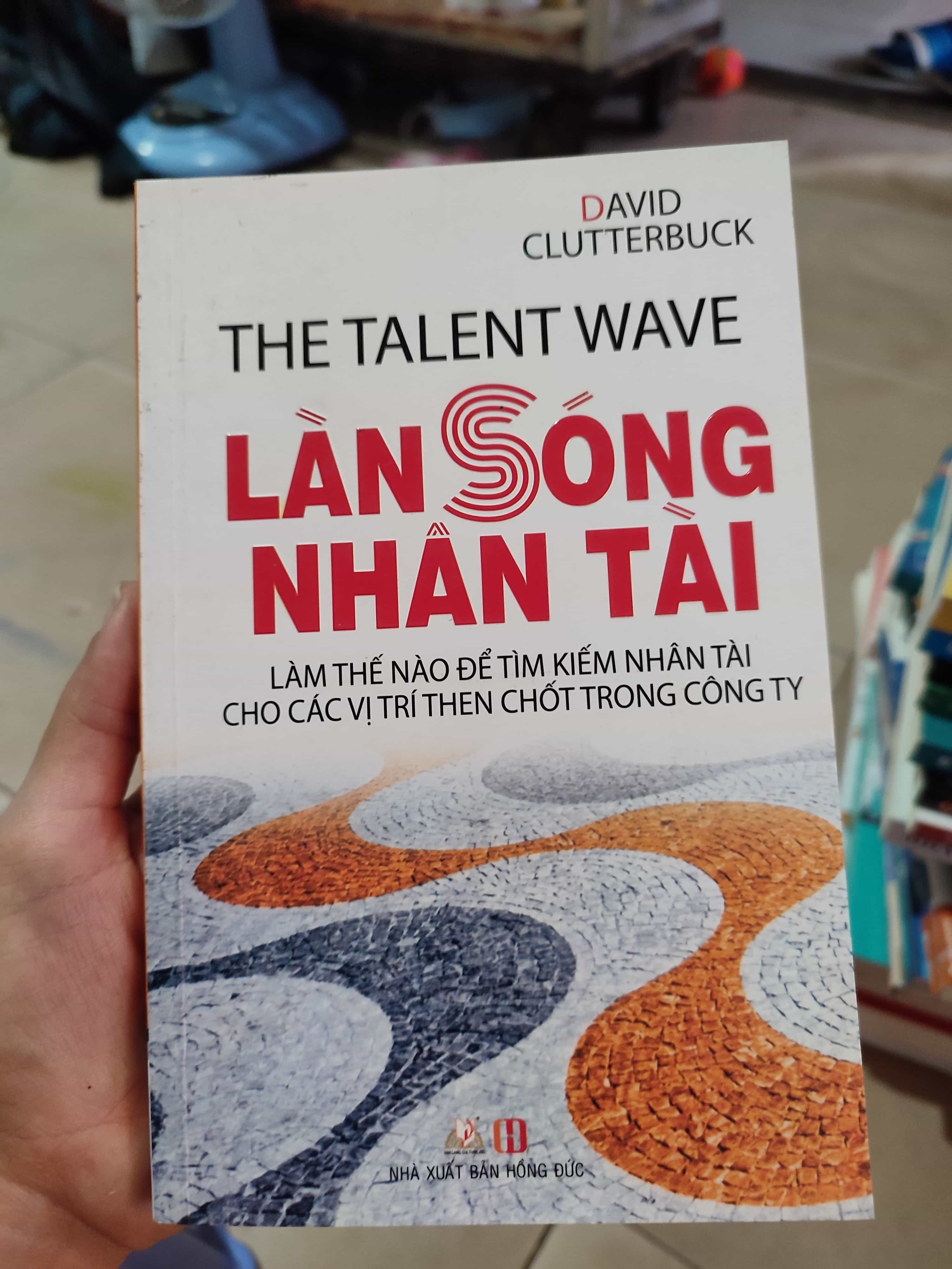 Làn sóng nhân tài Sách tư duy, kỹ năng sống (SL có thể đặt: 1 Cuốn) - SÁCH ĐẠI HỌC