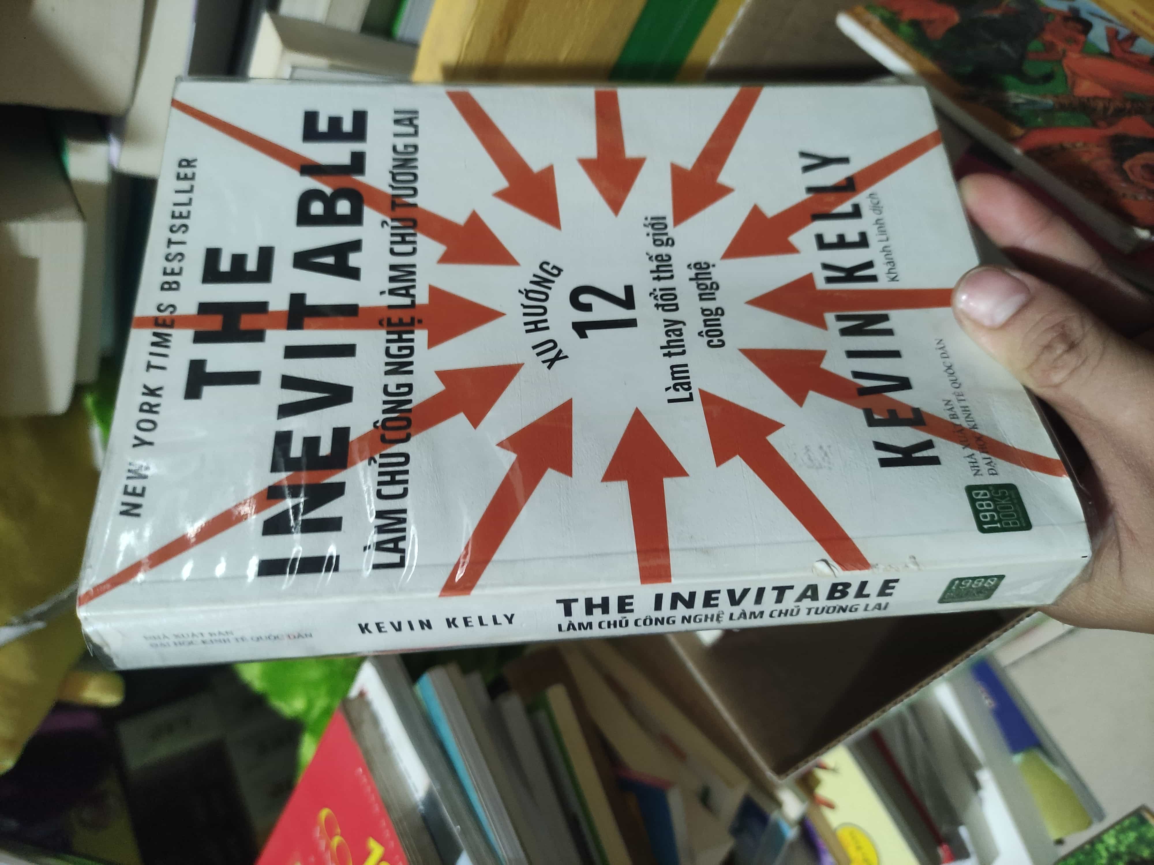 The inevitable - Làm chủ công nghệ làm chủ tương lai01/03 (SL có thể đặt: 1 Cuốn) - SÁCH ĐẠI HỌC
