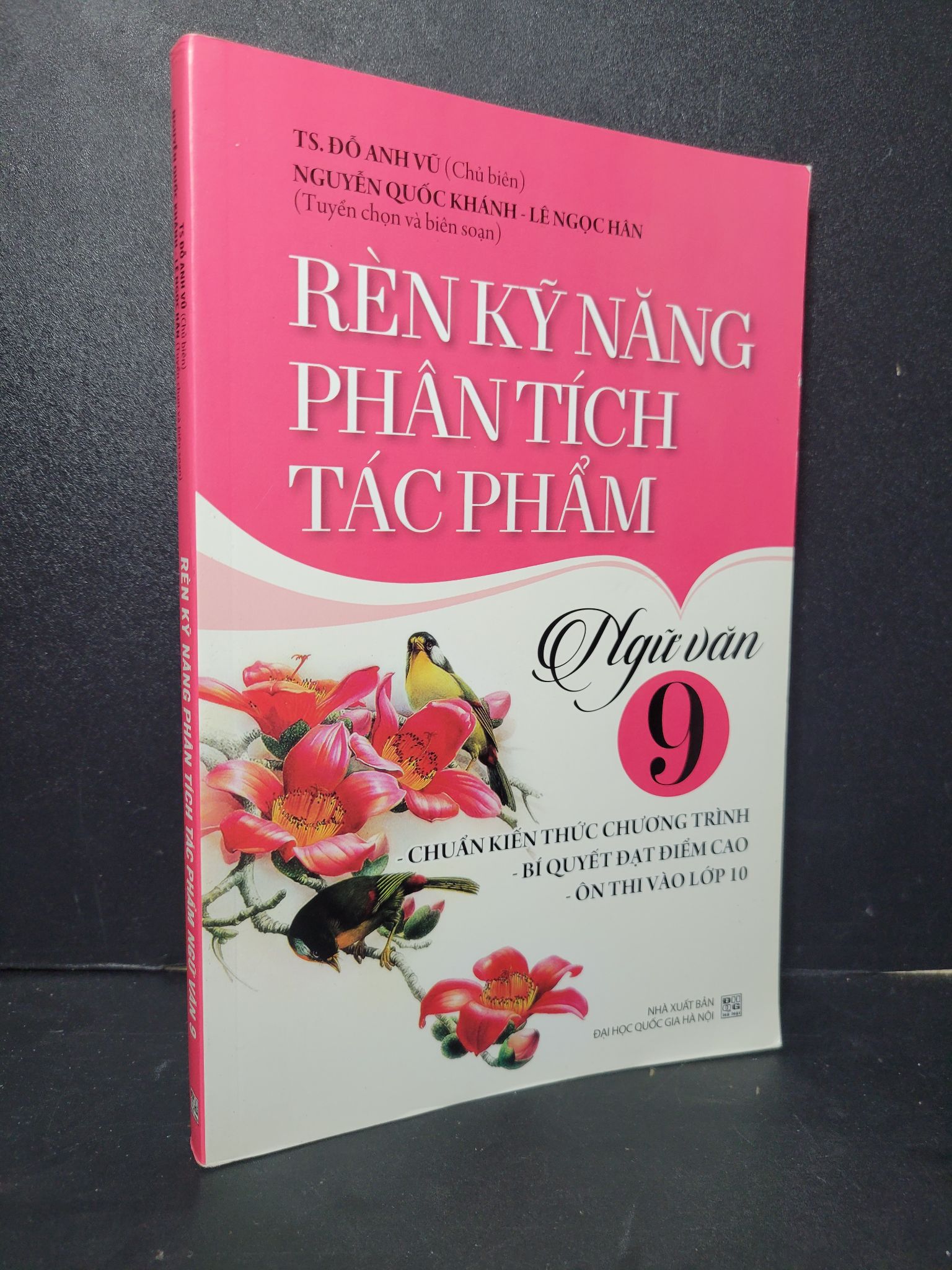 Rèn kỹ năng phân tích tác phẩm ngữ văn 9 mới 90% bẩn nhẹ 2021 Ts. Đỗ Anh Vũ 2205 Sách kỹ năng mềm (SL có thể đặt: 1 Cuốn) - SÁCH ĐẠI HỌC