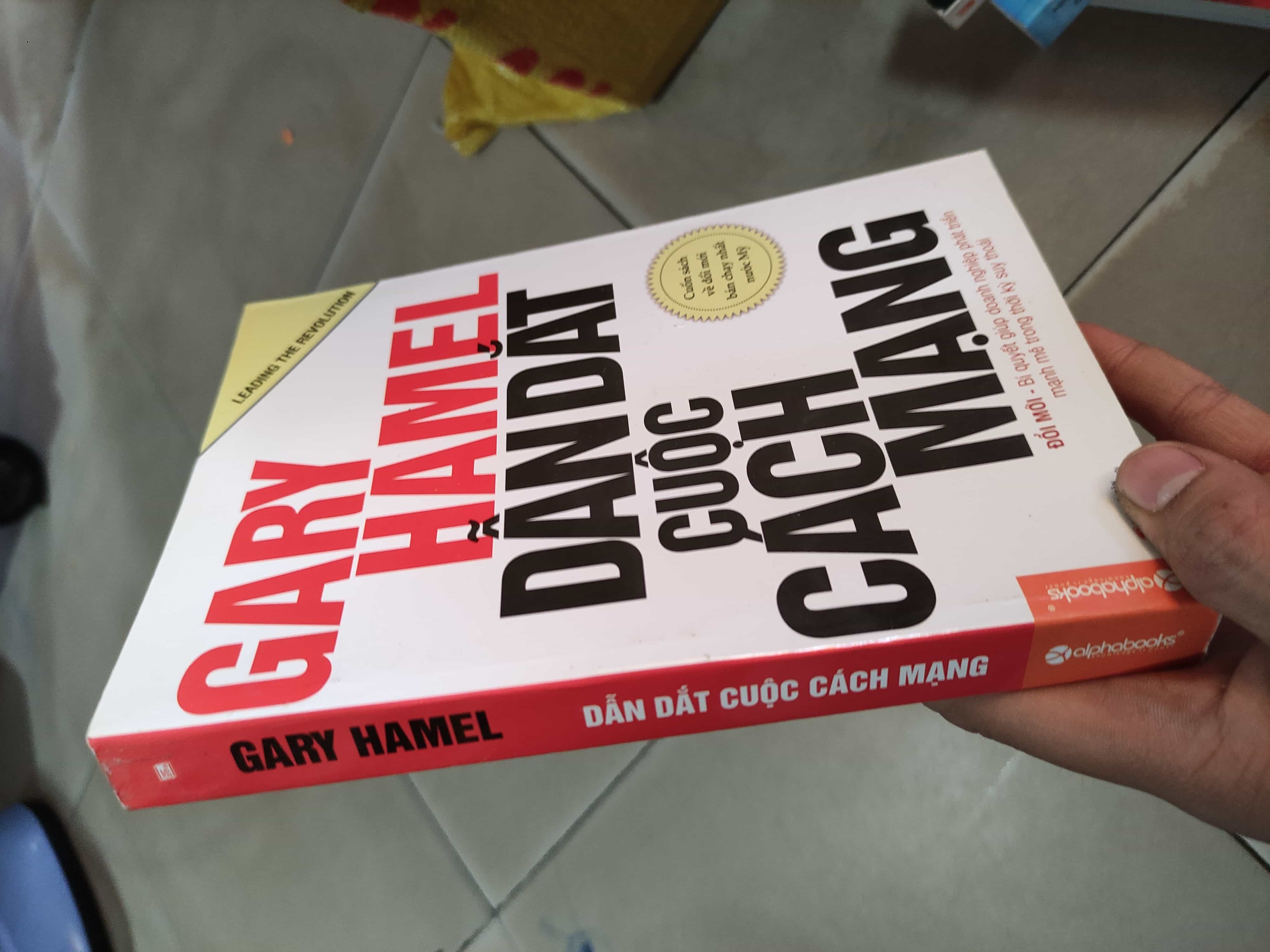 Dẫn dắt cuộc cách mạng Gary Hamel01/03 (SL có thể đặt: 1 Cuốn) - SÁCH ĐẠI HỌC