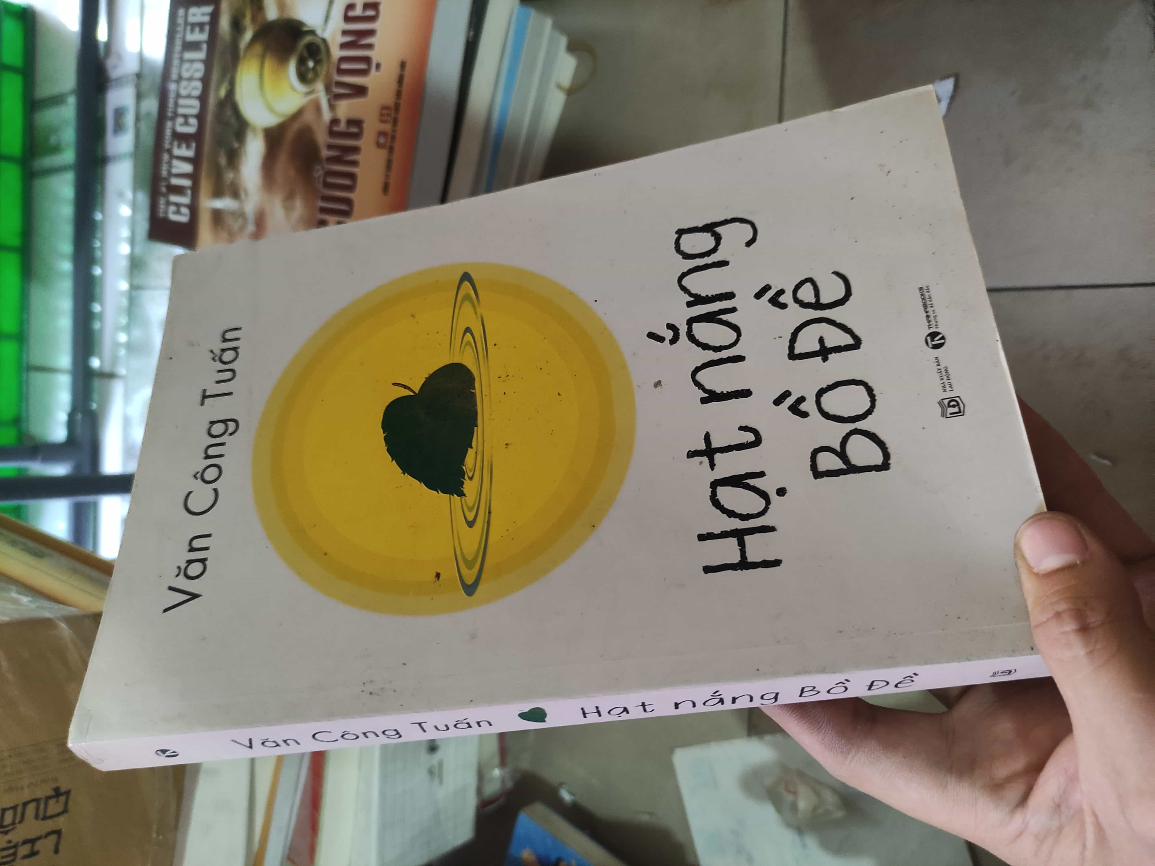 Hạt Nắng Bồ Đề - Văn Công Tuấn01/03 (SL có thể đặt: 1 Cuốn) - SÁCH ĐẠI HỌC