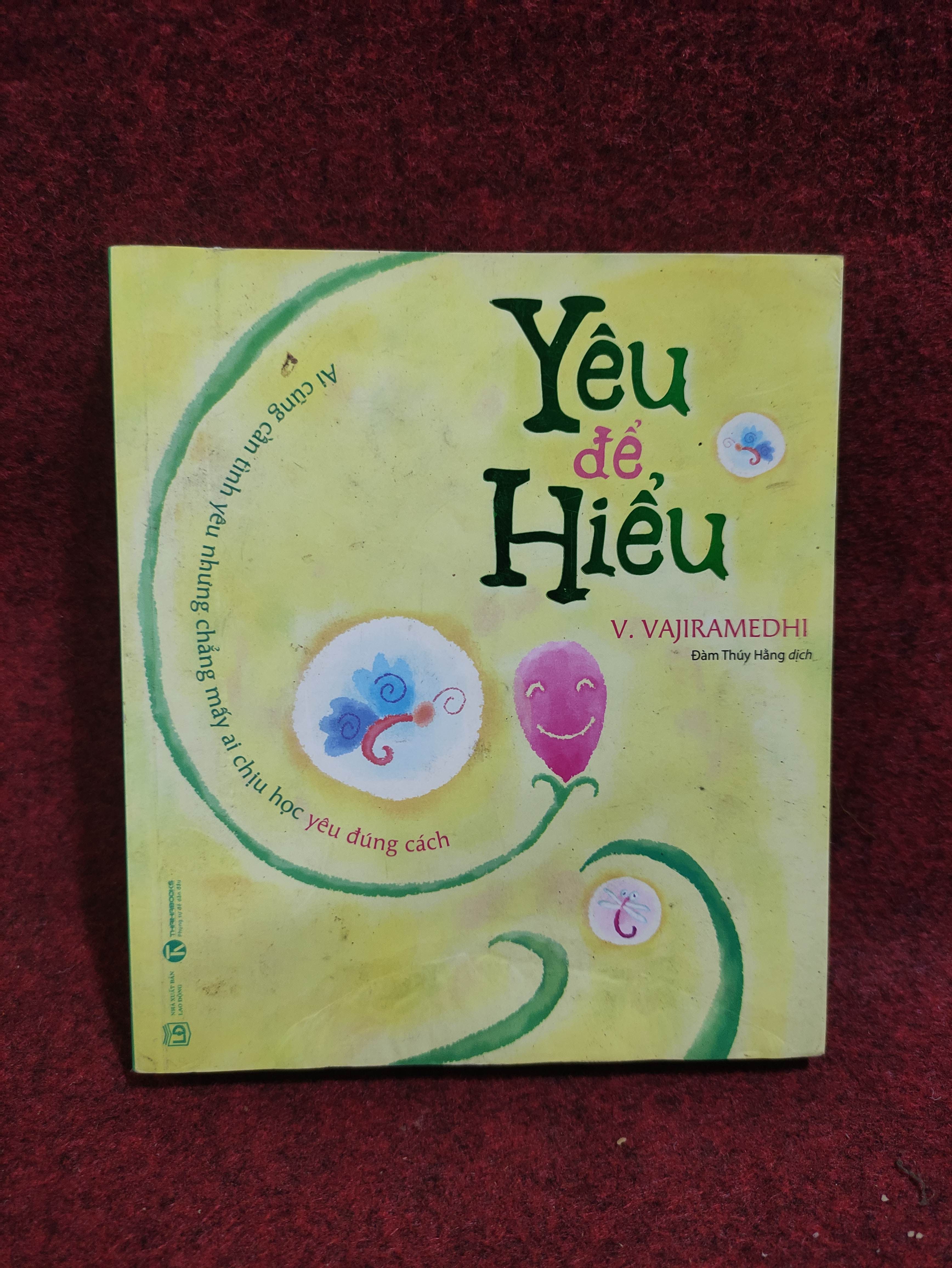 Yêu để hiểu mới 90% Cẩm nang làm cha mẹ (SL có thể đặt: 1 Cuốn) - SÁCH ĐẠI HỌC