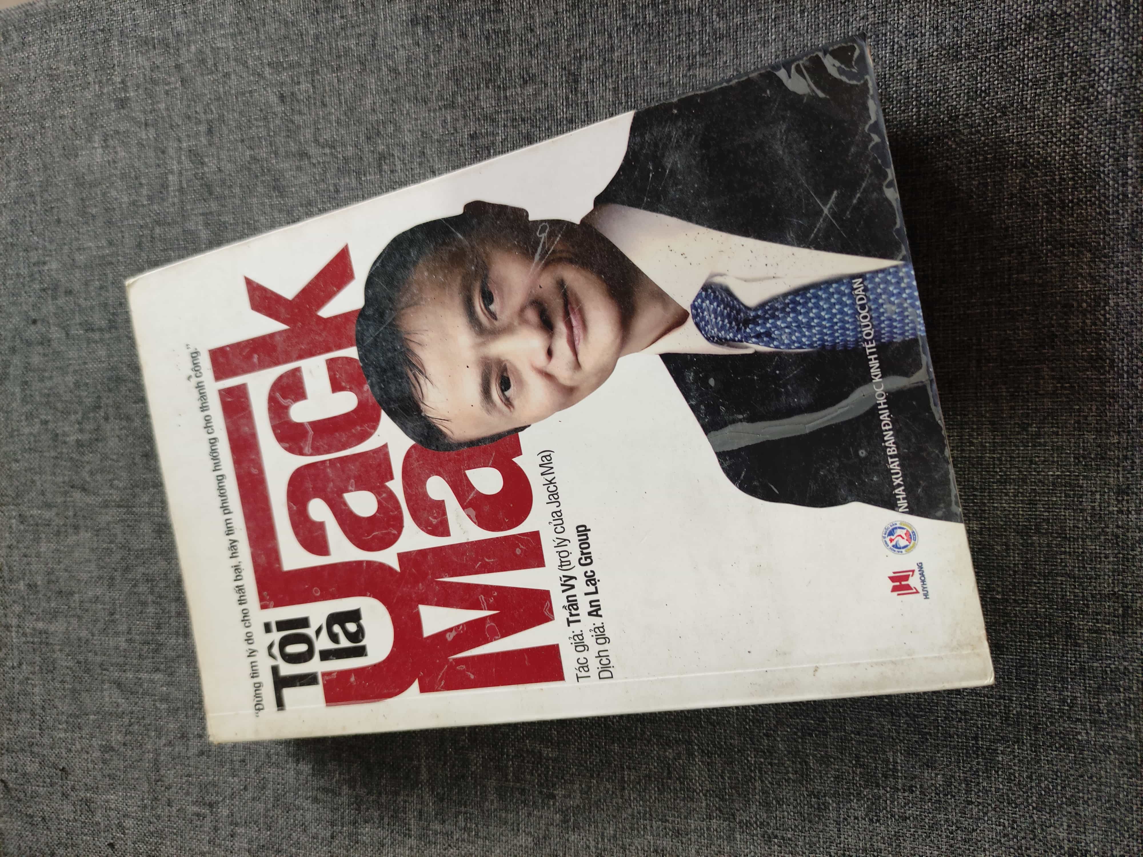 Tôi là JackMA (SL có thể đặt: 1 Cuốn) - SÁCH ĐẠI HỌC