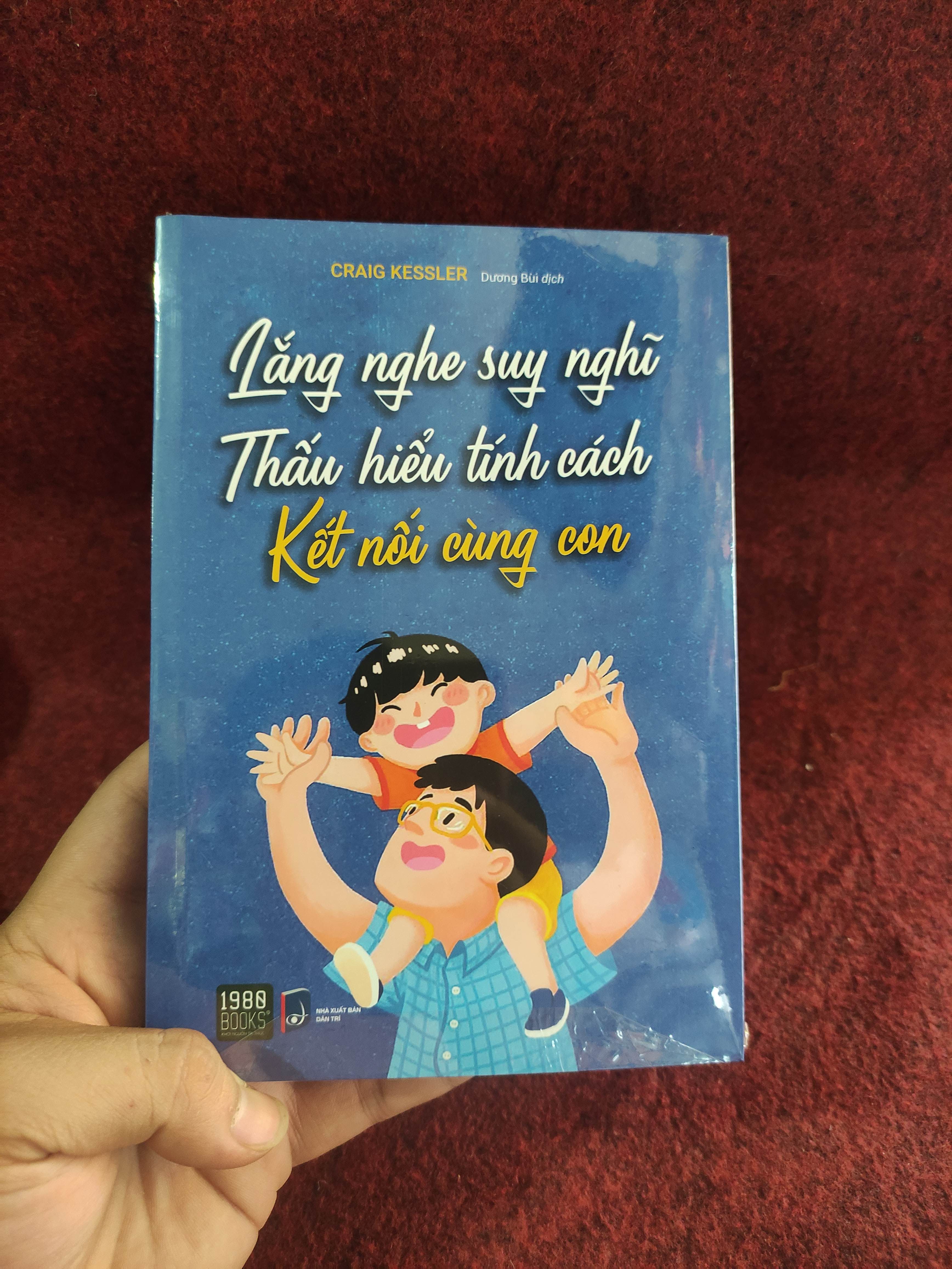 Lắng nghe suy nghĩ thấu hiểu tính cách kết nối cùng con, mới 100% (SL có thể đặt: 1 Cuốn) - SÁCH ĐẠI HỌC