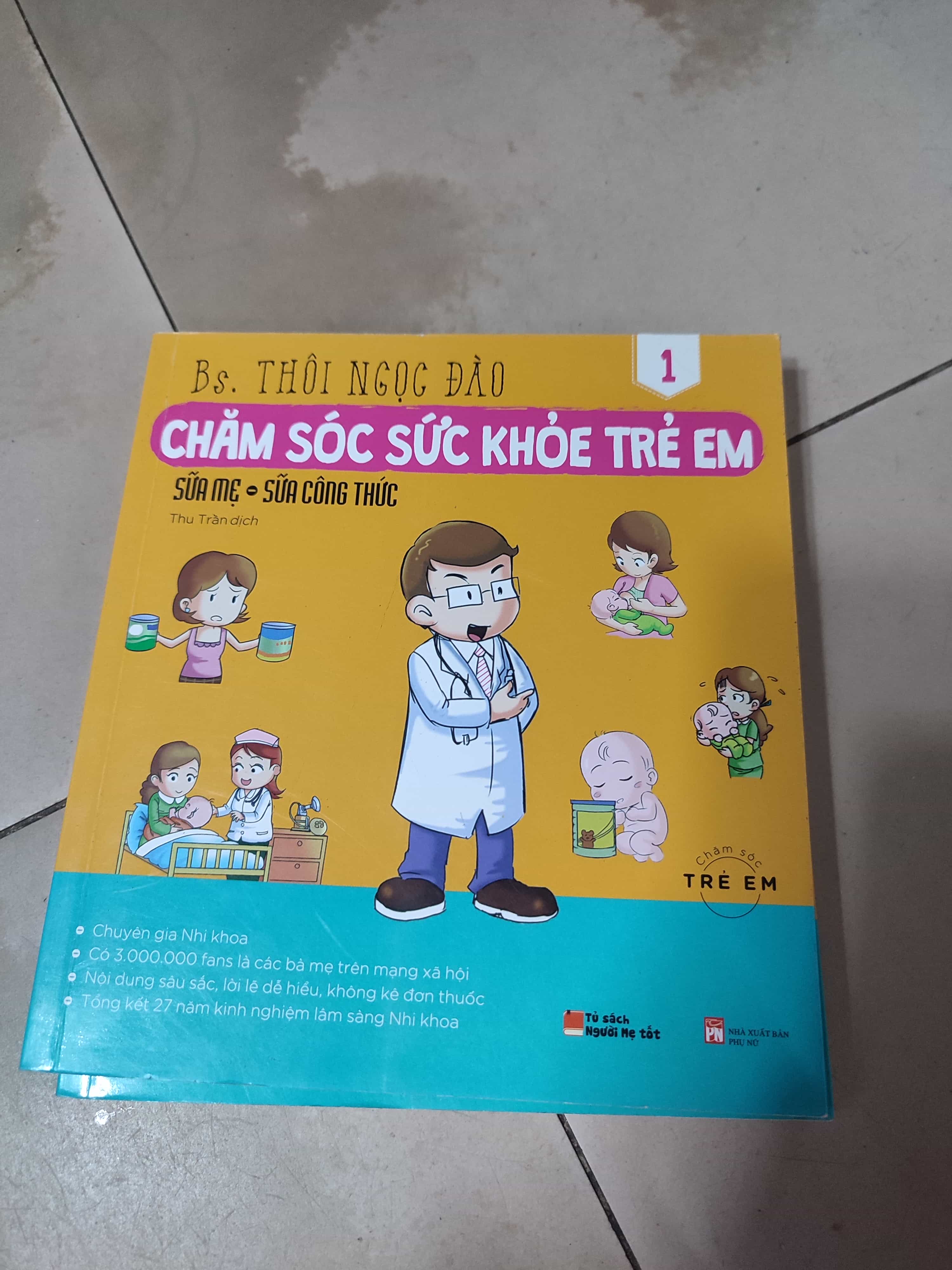 Chăm sóc sức khỏe trẻ em - sữa mẹ - sữa công thức Cẩm nang làm cha mẹ (SL có thể đặt: 1 Cuốn) - SÁCH ĐẠI HỌC