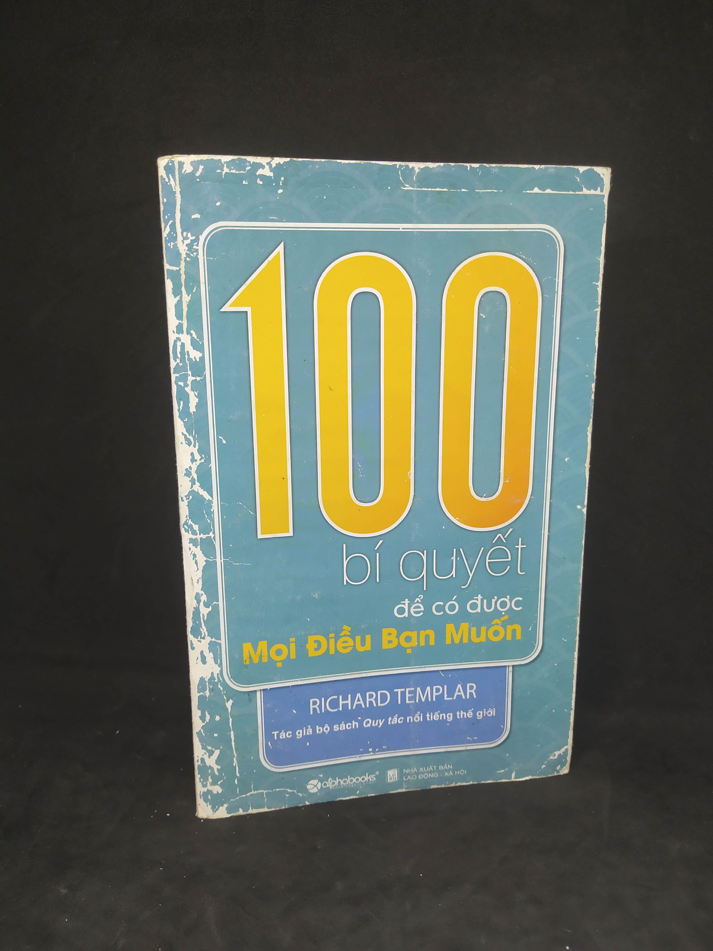 100 bí quyết để có mọi điều bạn muốn mới 50% (SL có thể đặt: 1 Cuốn) - SÁCH ĐẠI HỌC
