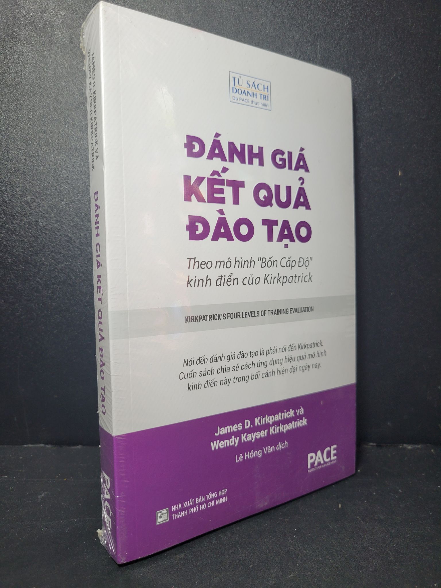 Đánh giá kết quả đào tạo mới 95% còn seal James D.Kirkpatrick - Wendy Kayser Kirkpatrick 2205 Sách kỹ năng mềm (SL có thể đặt: 1 Cuốn) - SÁCH ĐẠI HỌC