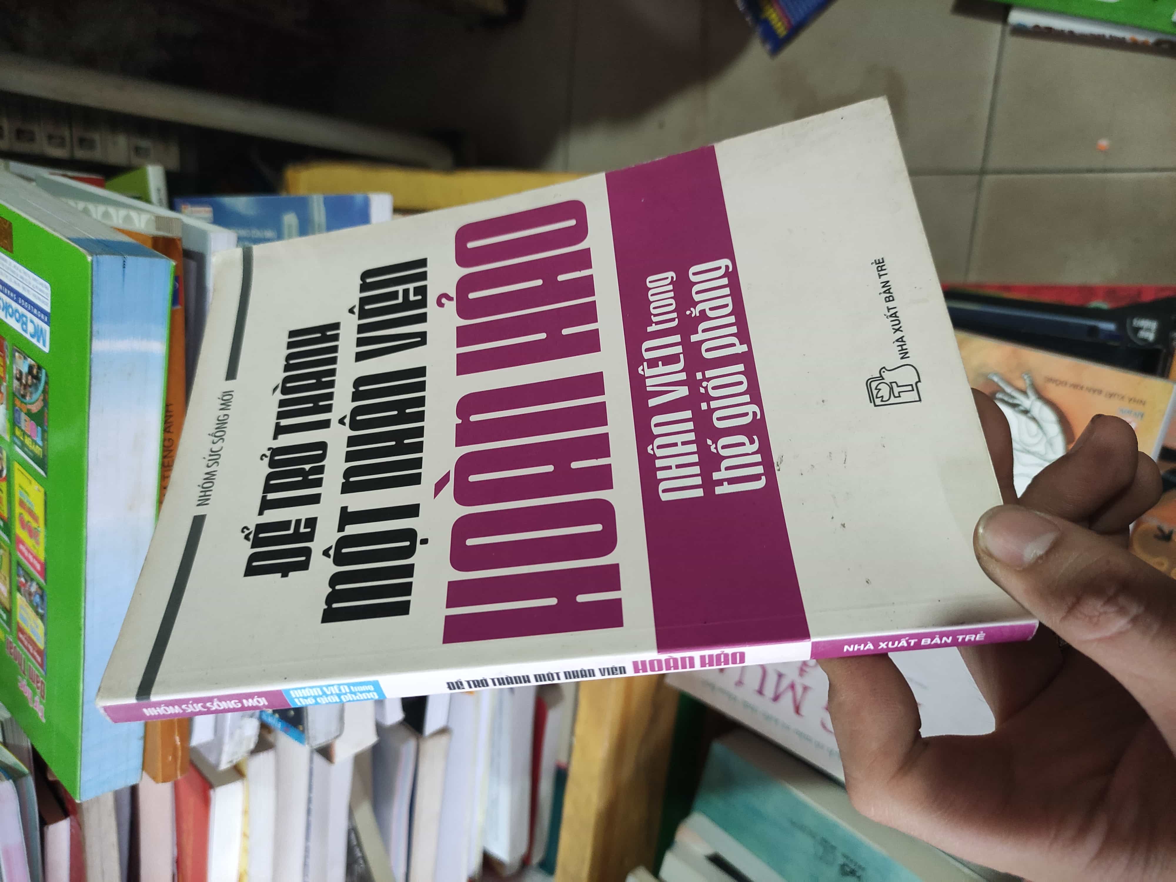 Để trở thành một nhân viên hoàn hảo nhân viên trong thế giới phẳng01/03 (SL có thể đặt: 1 Cuốn) - SÁCH ĐẠI HỌC