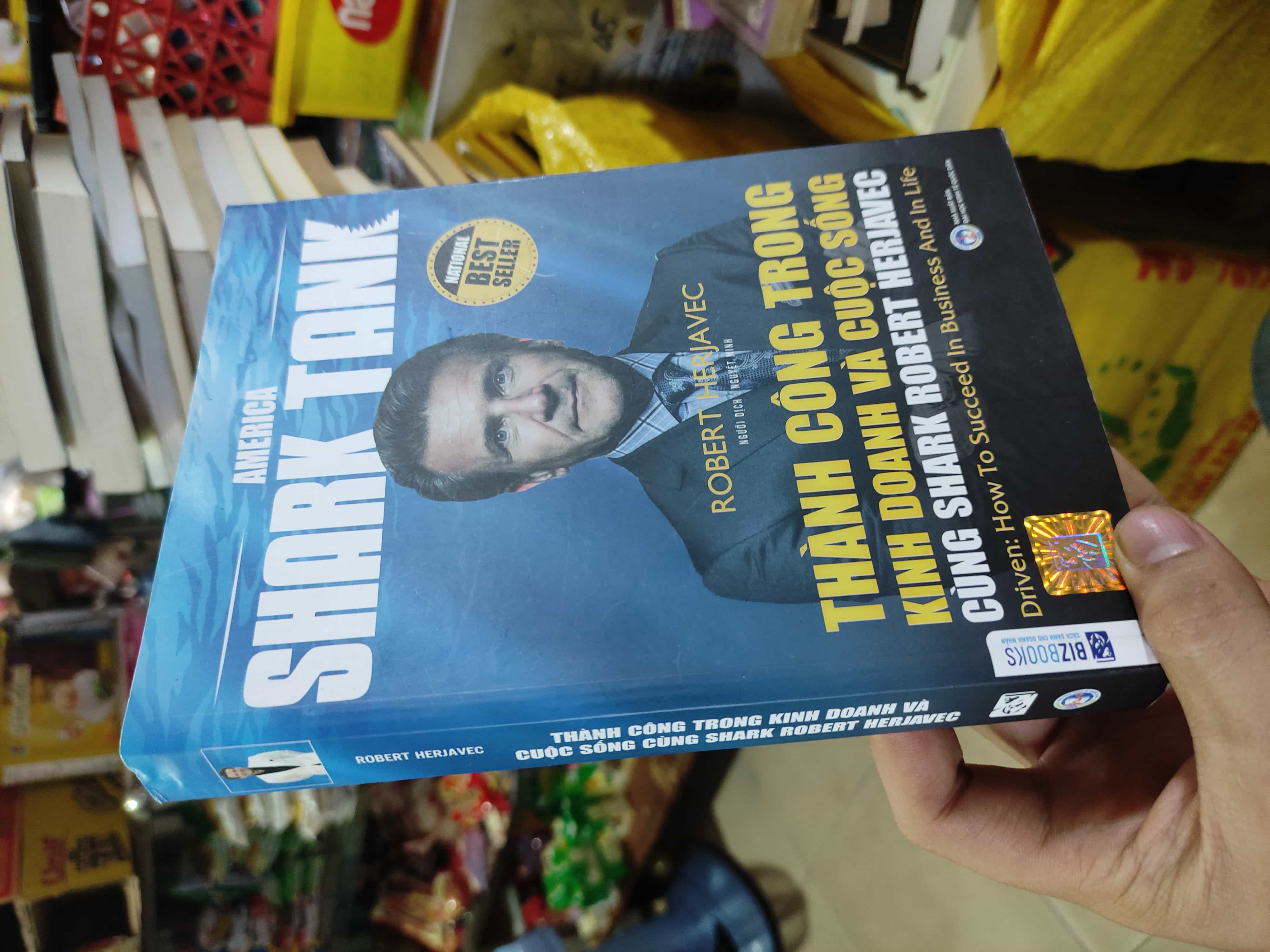 America Shark Tank - Thành công trong kinh doanh và cuộc sống cùng Shark Robert Herjavec01/03 Marketing, bán hàng (SL có thể đặt: 1 Cuốn) - SÁCH ĐẠI HỌC