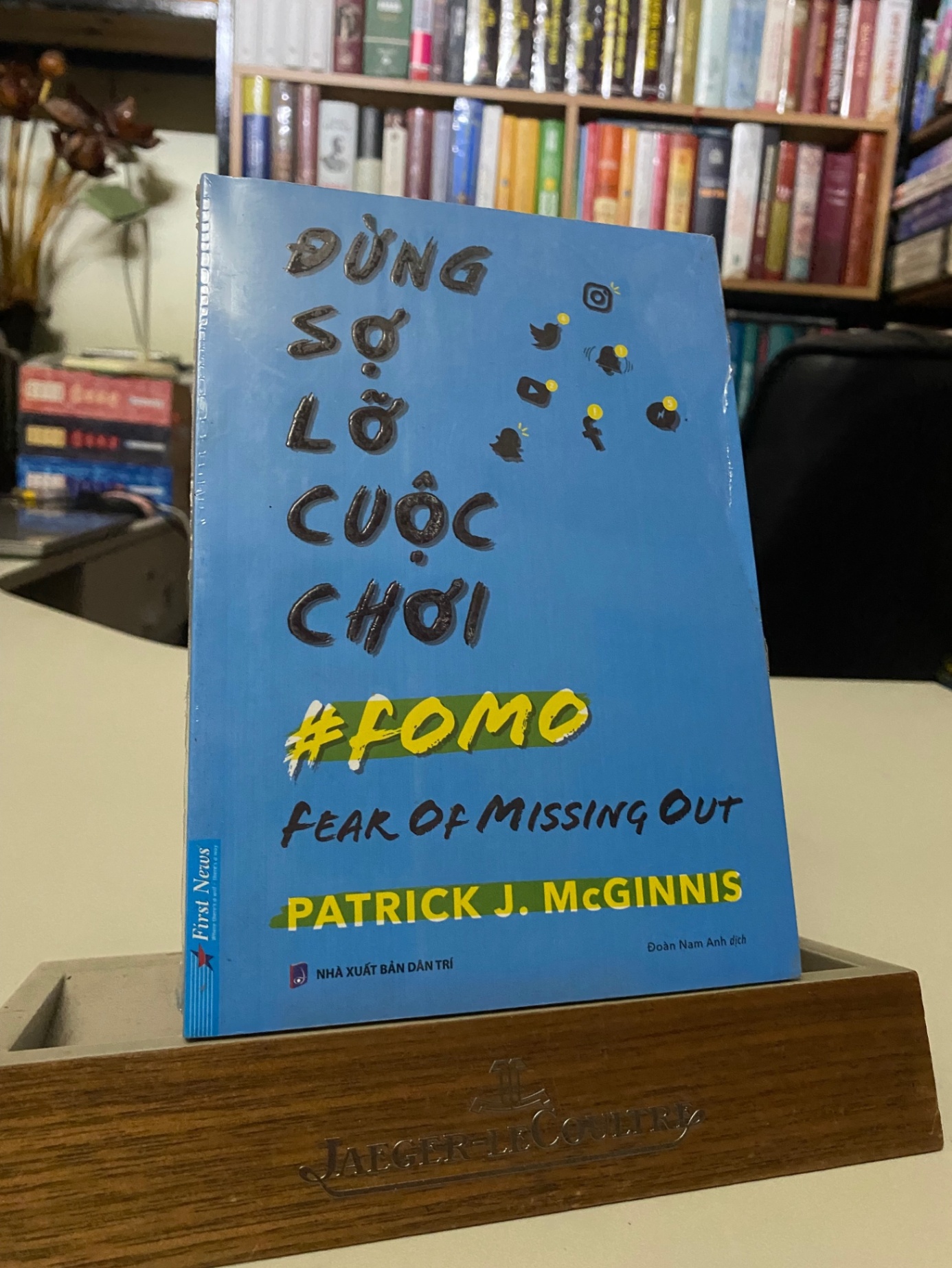 Đừng Sợ Lỡ Cuộc Chơi - Fear Of Missing Out- mới nguyên seal 542 (SL có thể đặt: 3 Quyển) - SÁCH ĐẠI HỌC
