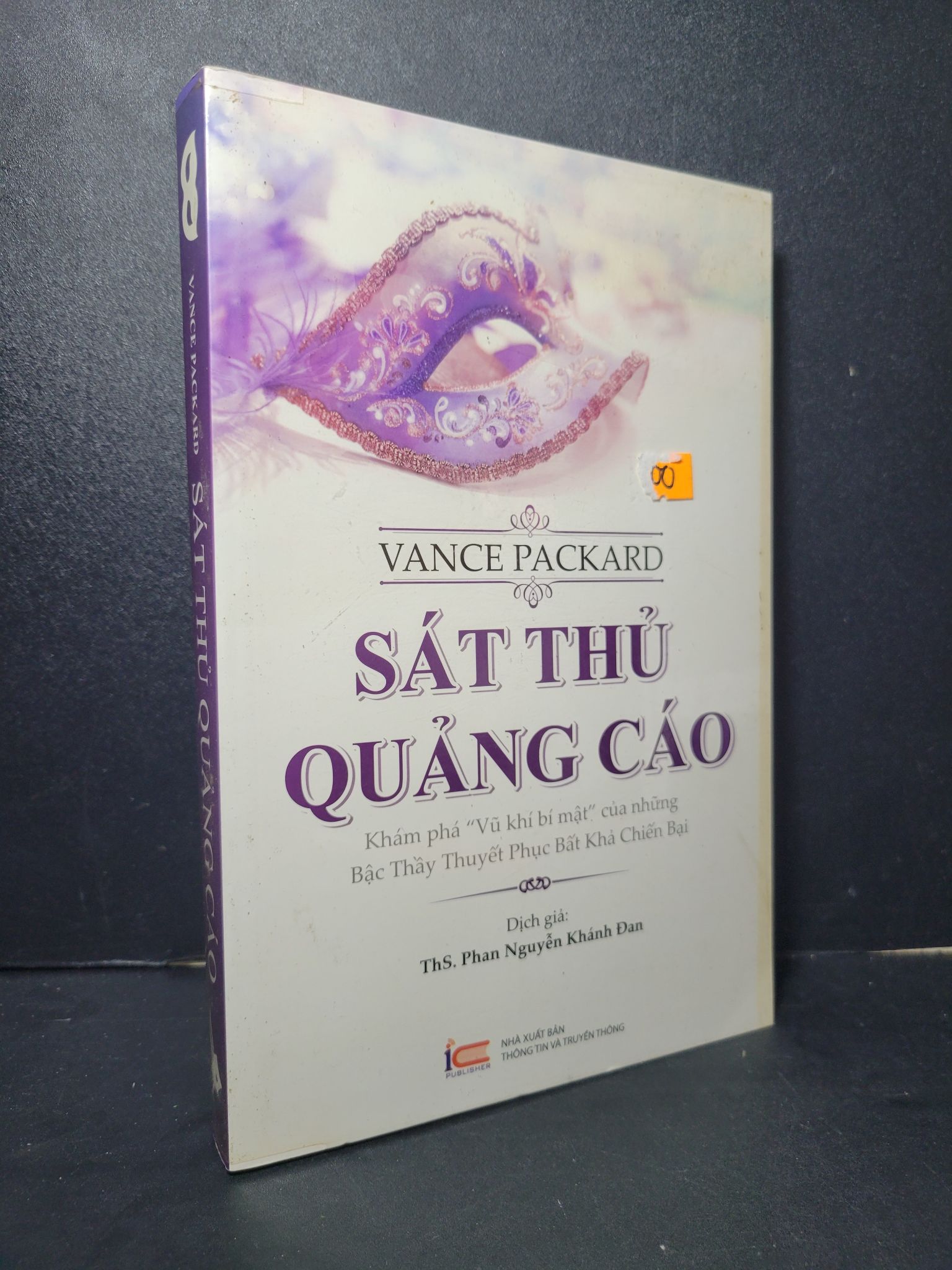 Sát thủ quảng cáo mới 90% bẩn bìa, ố nhẹ 2016 Vance Packard 2205 Marketing, bán hàng (SL có thể đặt: 1 Cuốn) - SÁCH ĐẠI HỌC