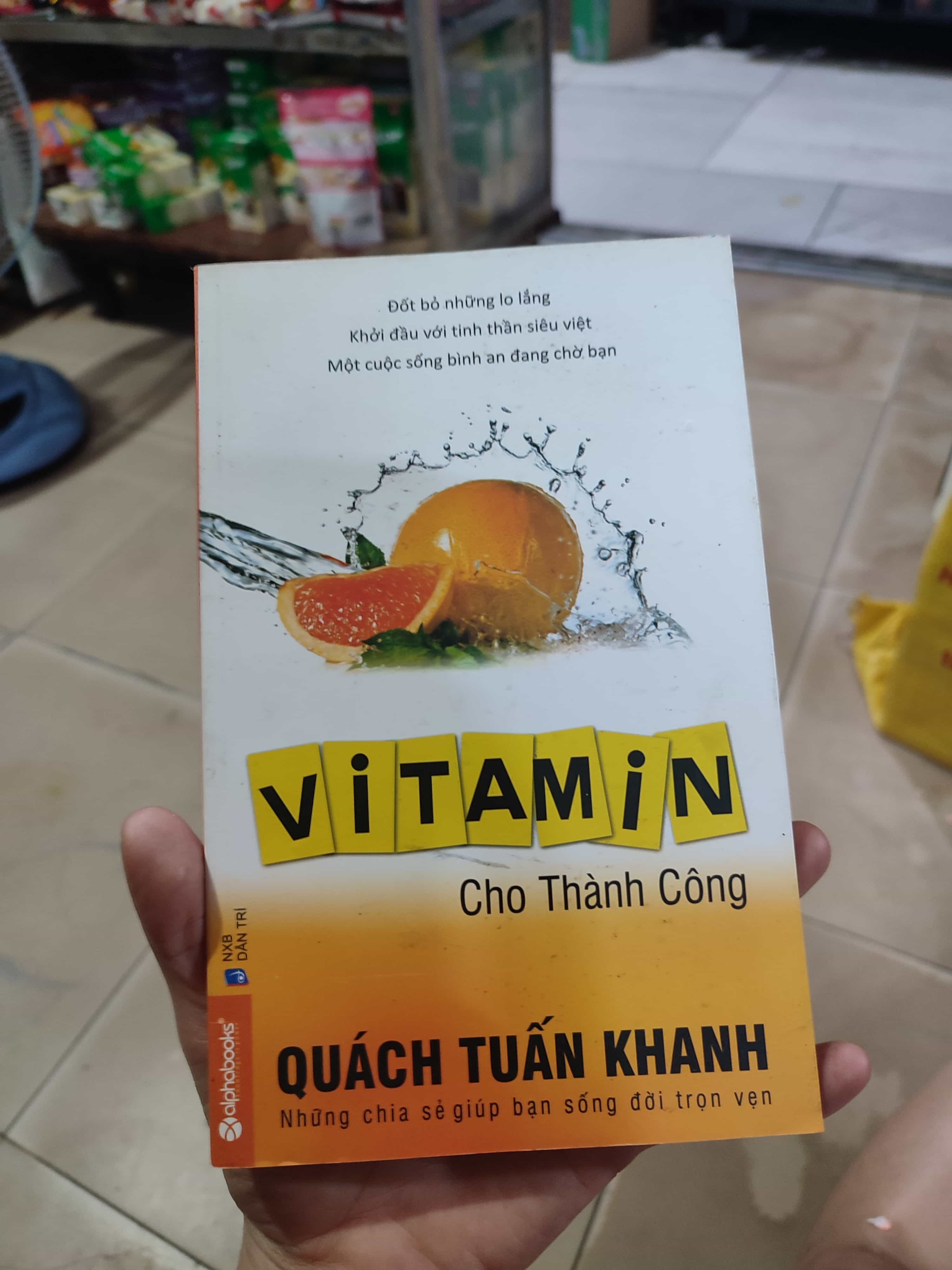 Vitamin cho thành công - Quách Tuấn Khanh Sách tư duy, kỹ năng sống (SL có thể đặt: 1 Cuốn) - SÁCH ĐẠI HỌC
