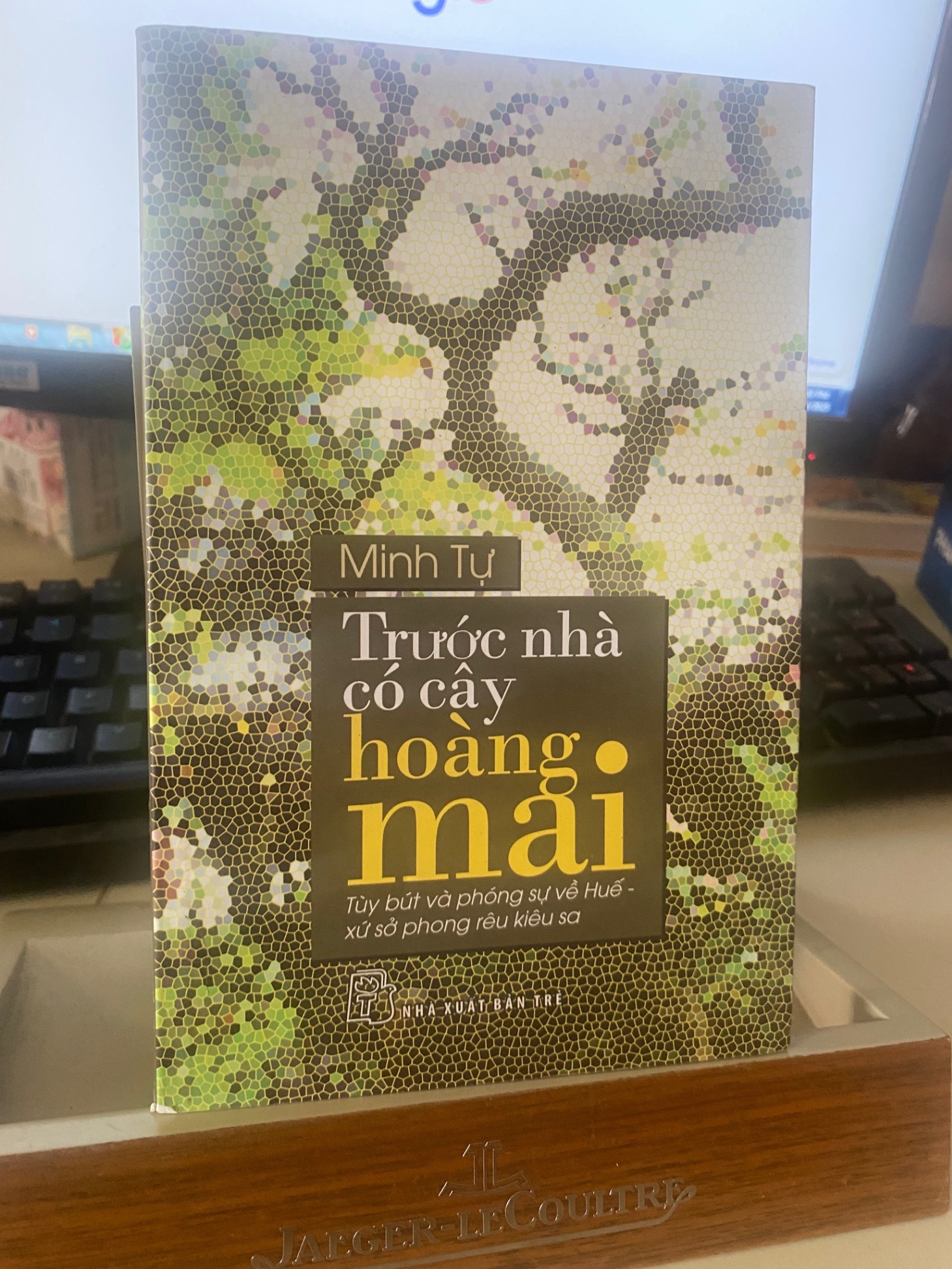 Trước nhà có cây hoàng mai -mới 85%- 2016- Minh Tự [1301] 158 (SL có thể đặt: 1 Cuốn) - SÁCH ĐẠI HỌC