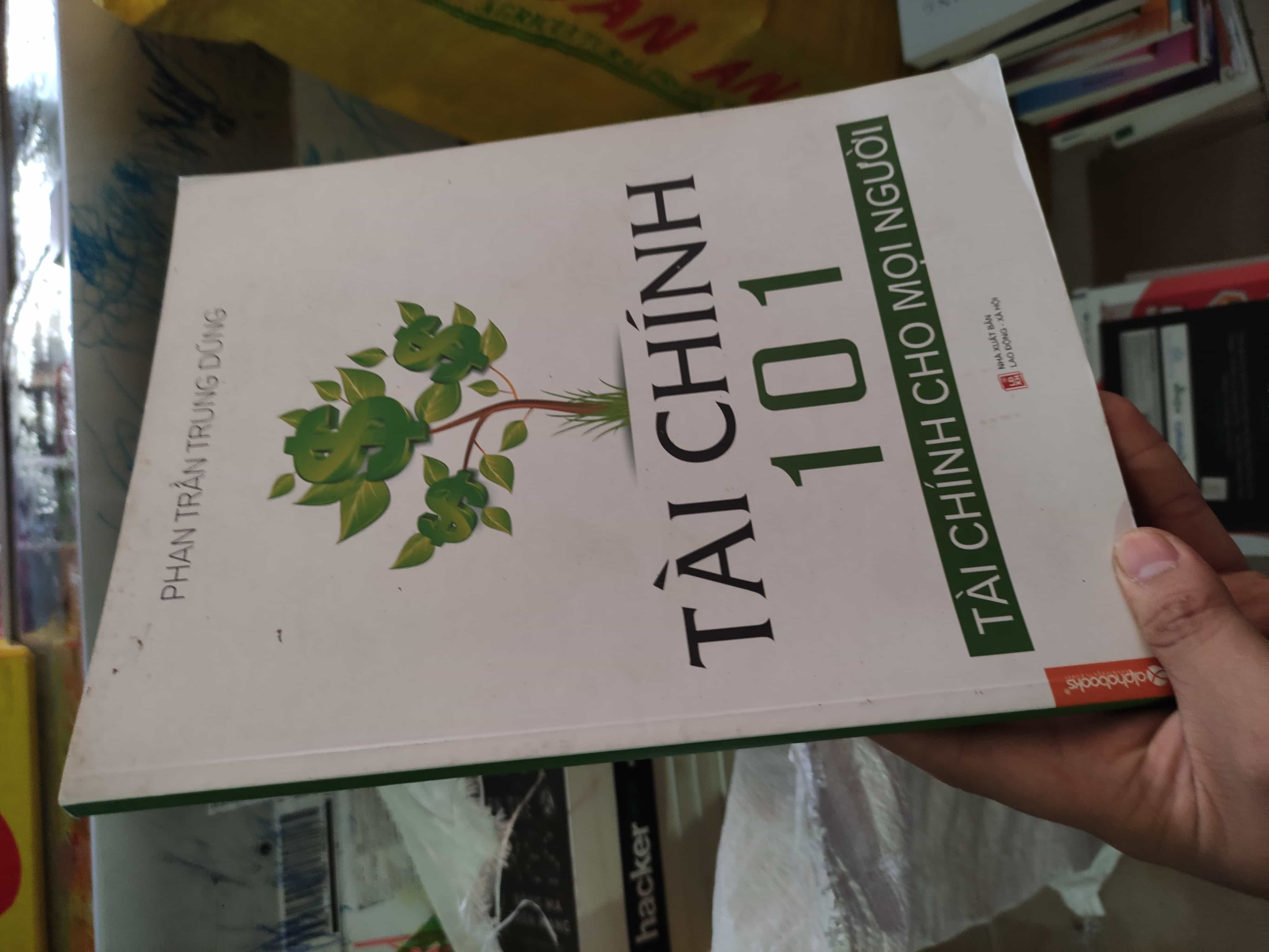 Tài chính 101 tài chính cho mọi người Tài chính, ngân hàng (SL có thể đặt: 1 Cuốn) - SÁCH ĐẠI HỌC