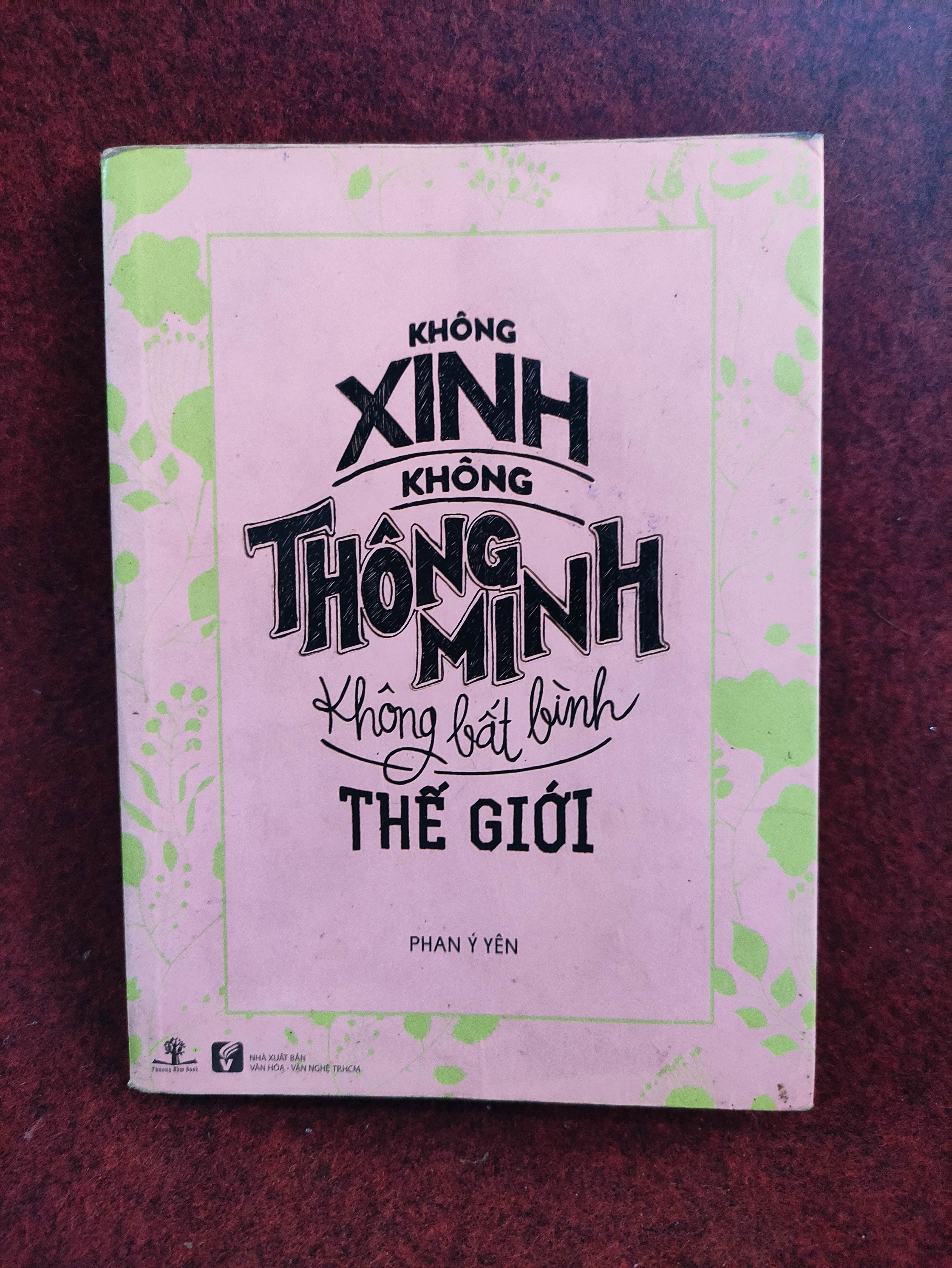 Không xinh không thông minh không bất bình thế giới mới 80%01/03 (SL có thể đặt: 1 Cuốn) - SÁCH ĐẠI HỌC