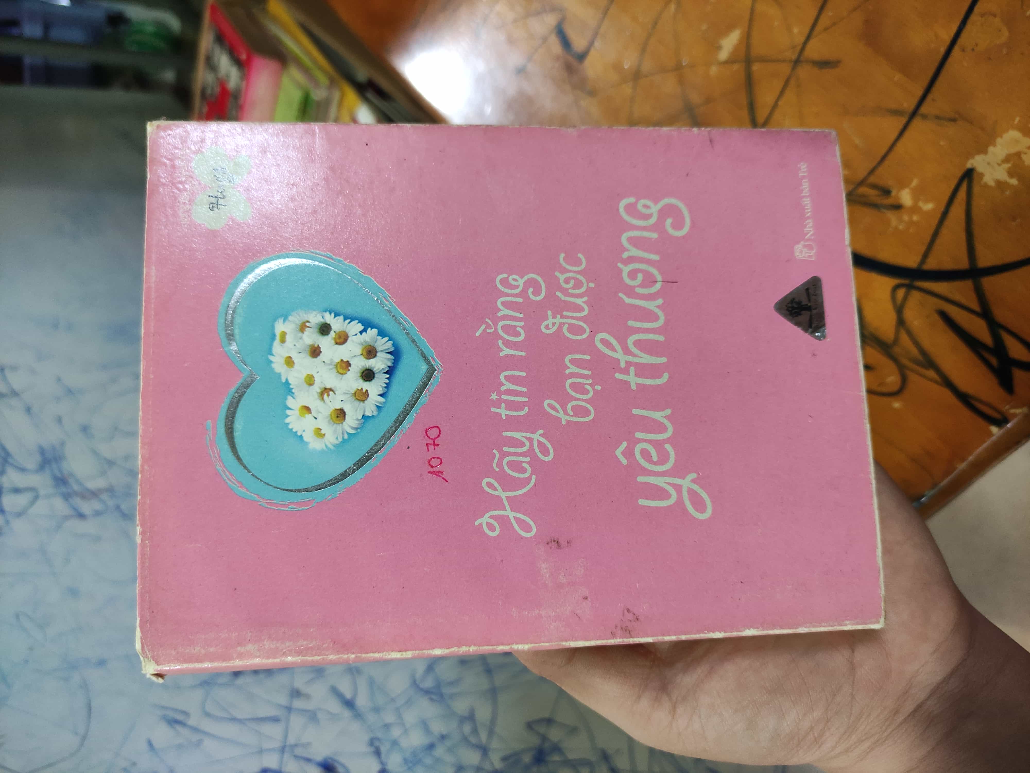 Hãy tin rằng bạn được yêu thương01/03 (SL có thể đặt: 1 Cuốn) - SÁCH ĐẠI HỌC