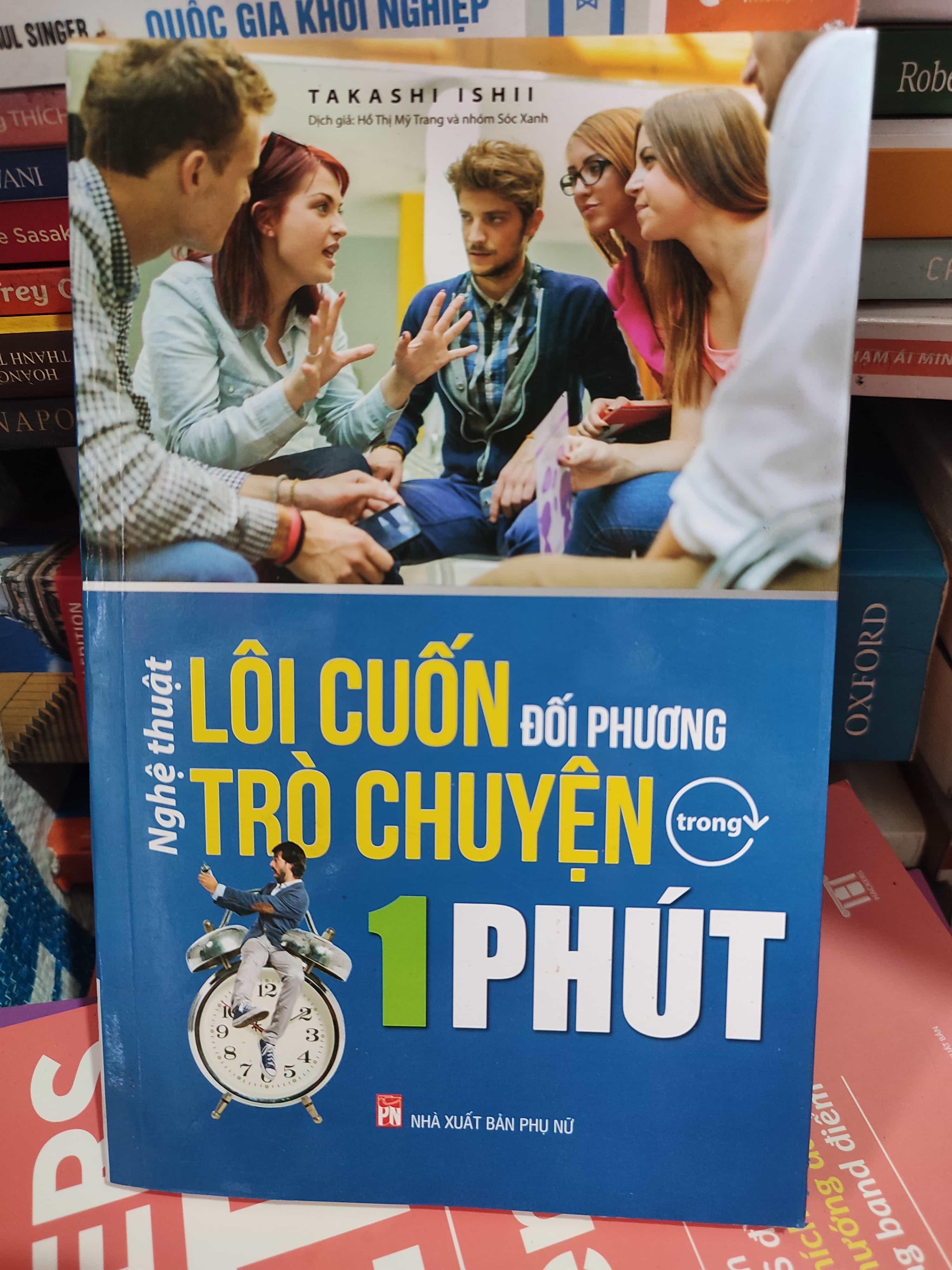 Nghệ thuật lôi cuốn đối phương trò chuyện trong 1 phút01/03 (SL có thể đặt: 1 Cuốn) - SÁCH ĐẠI HỌC