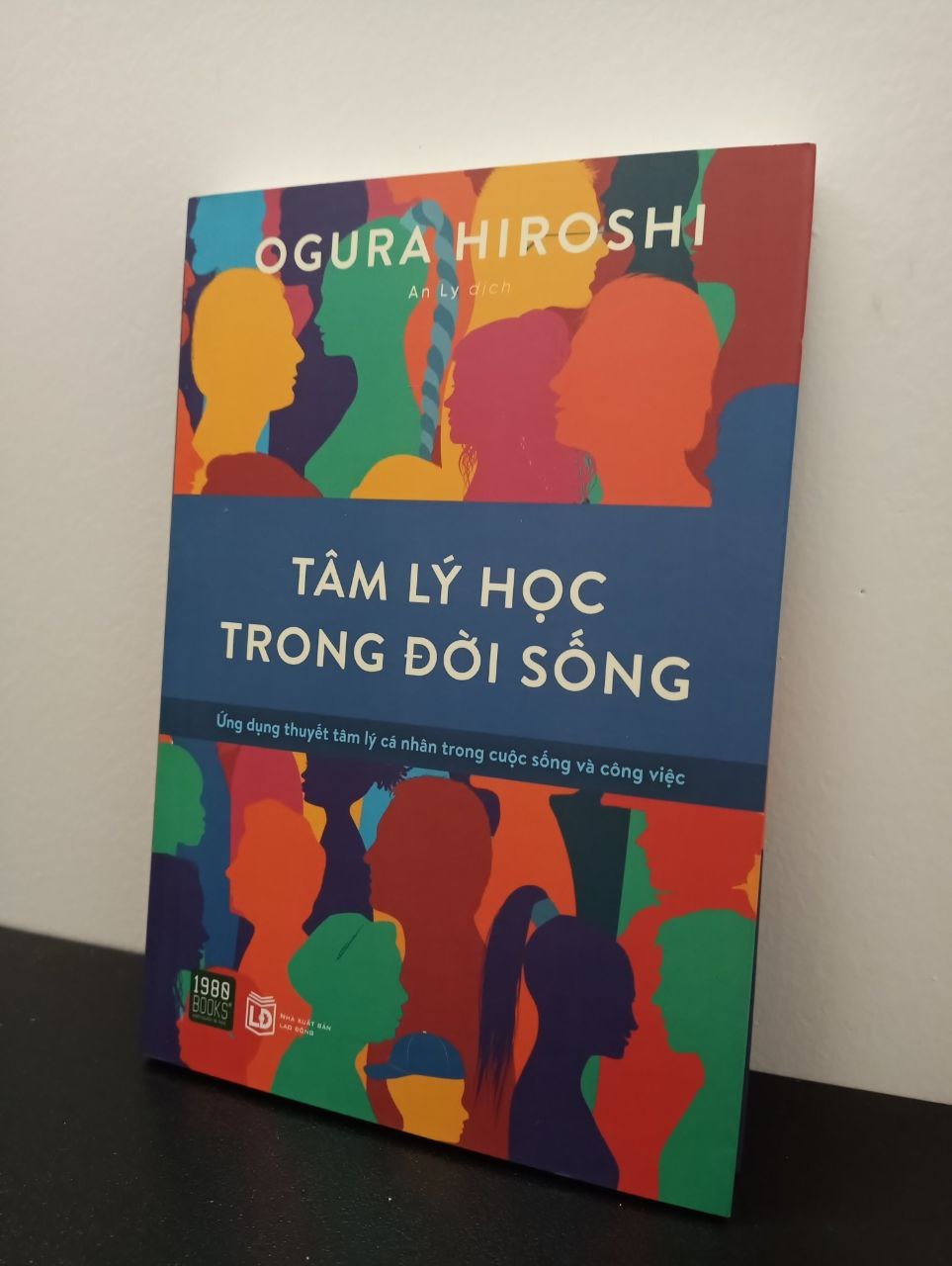 Tâm Lý Học Trong Đời Sống - Ogura Hiroshi New 100% 2703 Sách tâm lý (SL có thể đặt: 1 cuốn) - SÁCH ĐẠI HỌC