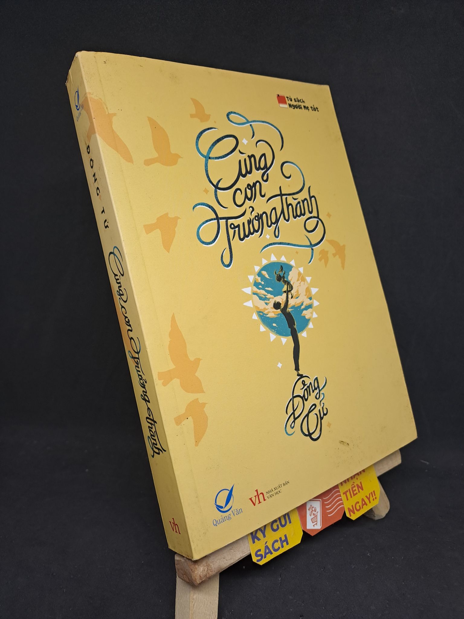 Cùng con trưởng thành - Đông Tử 2014 mới 80% 2306 (SL có thể đặt: 1 Cuốn) - SÁCH ĐẠI HỌC