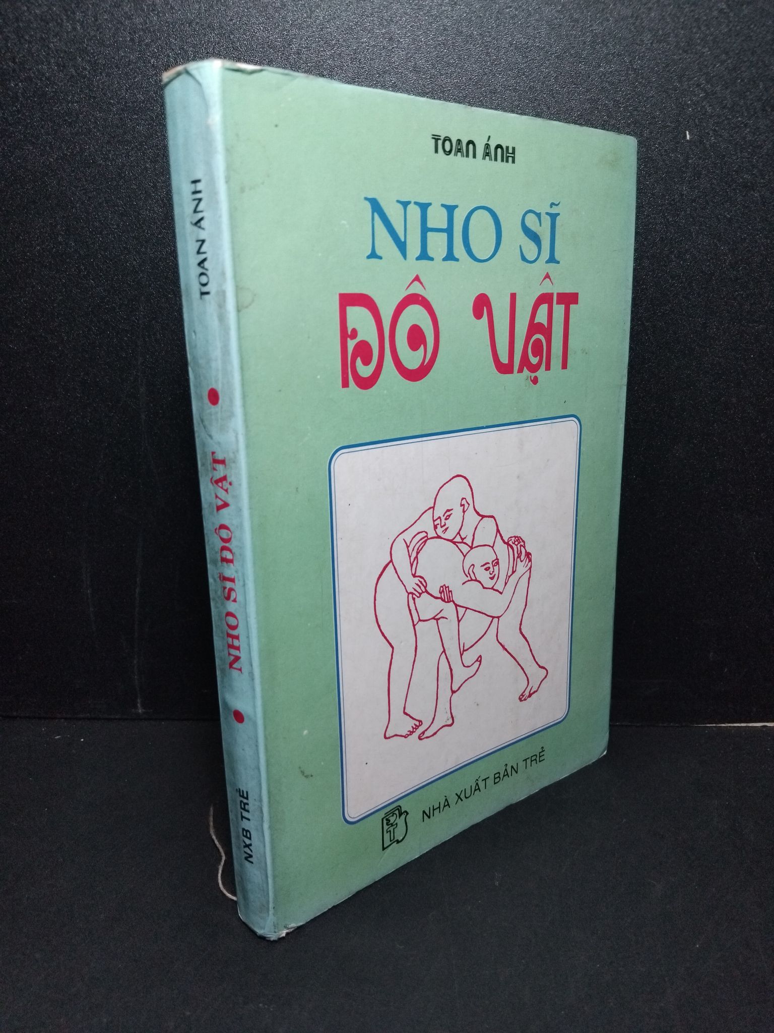 Nho sĩ đô vật mới 80% bẩn bìa, ố vàng 1995 Toan Ánh 2603 (SL có thể đặt: 1 Cuốn) - SÁCH ĐẠI HỌC
