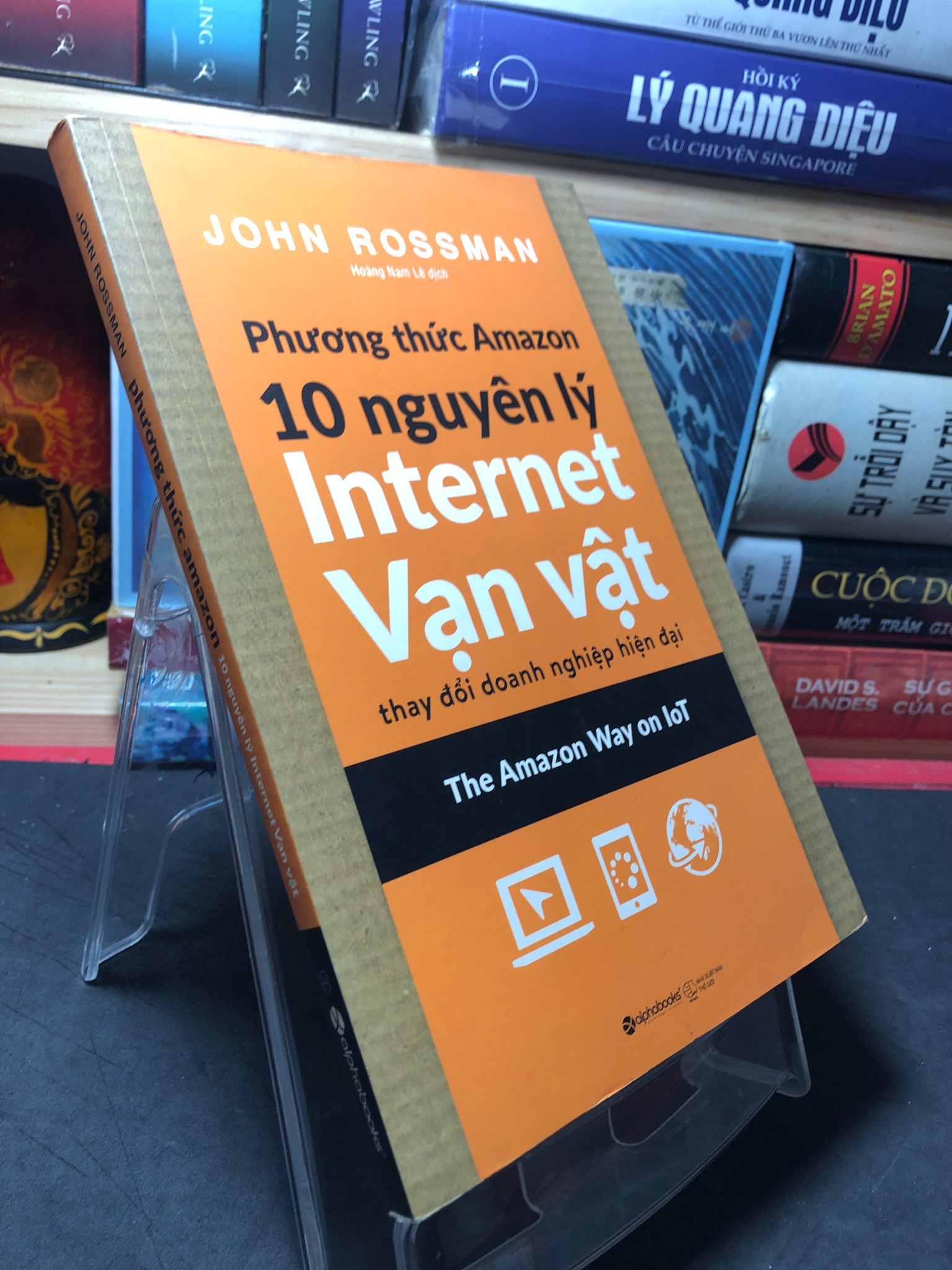 Phương thức amazon 10 nguyên lý internet vạn vật thay đổi doanh nghiệp hiện đại 2019 mới 90% John Rossman 2709 Sách tư duy, kỹ năng sống (SL có thể đặt: 1 Cuốn) - SÁCH ĐẠI HỌC