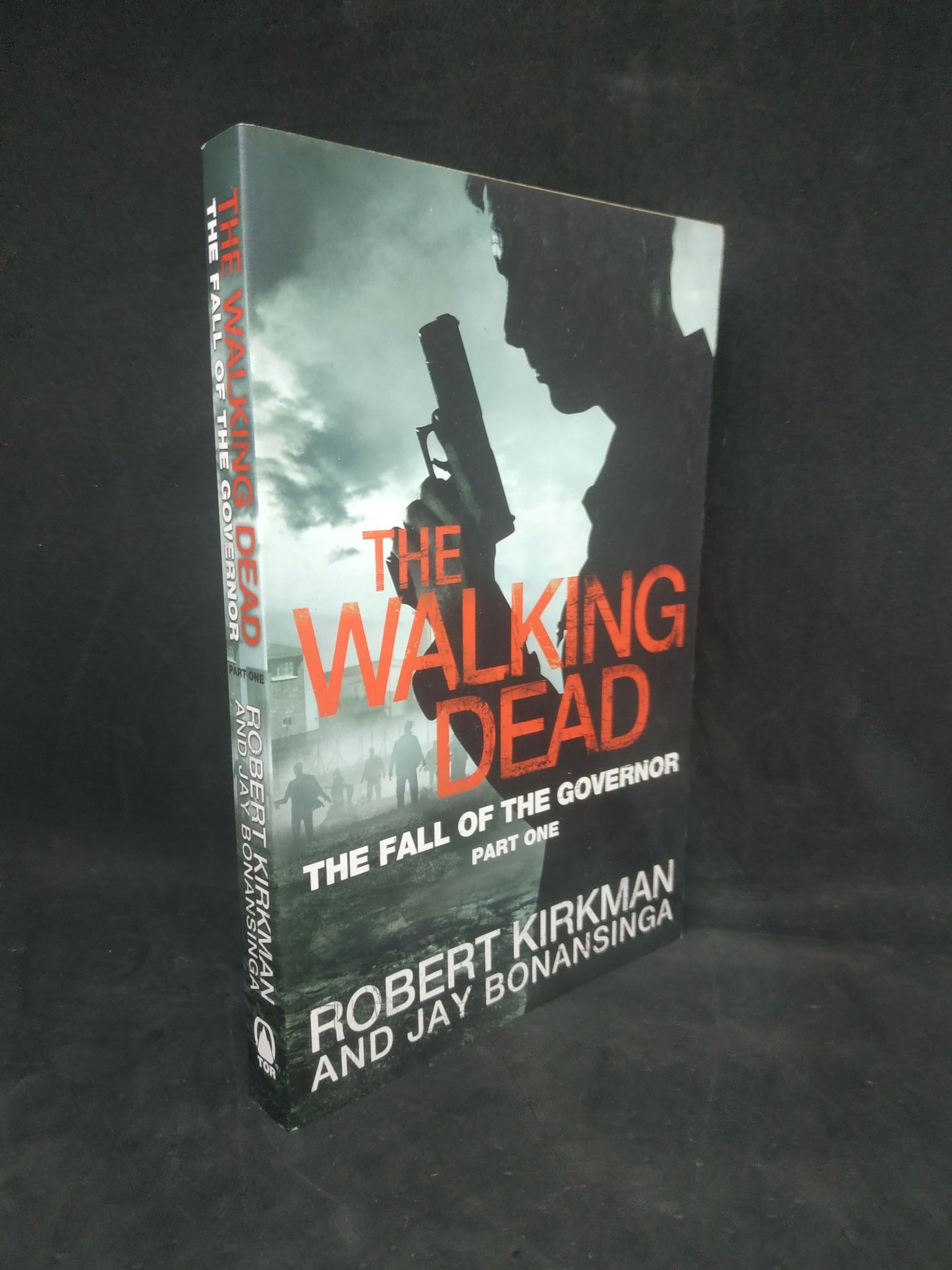 The Walking Dead the fall of the governor part 1 mới 80% 1502 Sách ngoại văn (SL có thể đặt: 1 Cuốn) - SÁCH ĐẠI HỌC