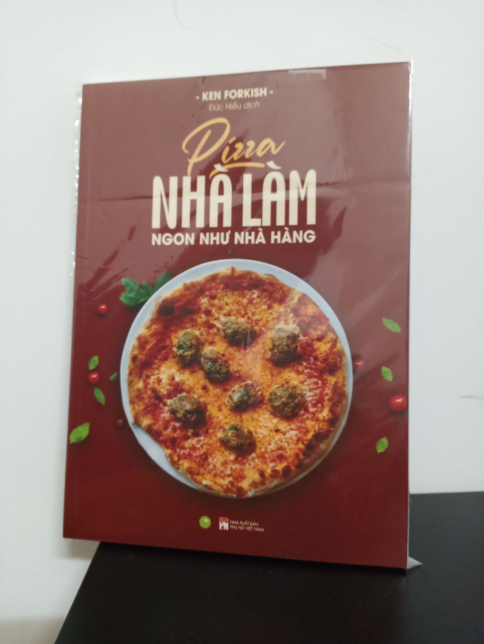 Pizza Nhà Làm Ngon Như Nhà Hàng - Ken Forkish New 100% 2408 (SL có thể đặt: 1 cuốn) - SÁCH ĐẠI HỌC