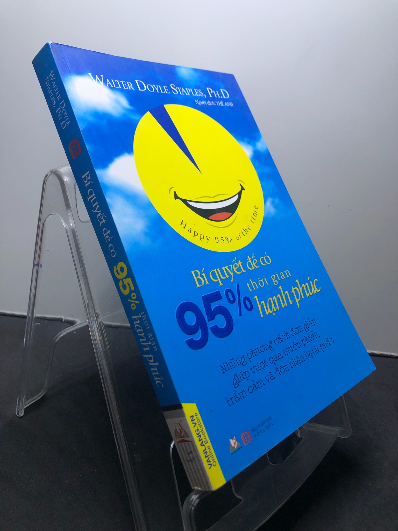 Bí quyết để có 95% thời gian hạnh phúc 2017 mới 80% ố bẩn nhẹ bụng sách Walter Doyle Staples, Ph.D 1207 Sách tư duy, kỹ năng sống (SL có thể đặt: 1 Cuốn) - SÁCH ĐẠI HỌC
