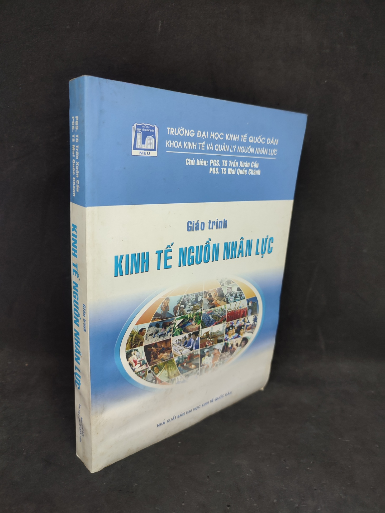Giáo trình kinh tế nguồn nhân lực (có vệt nước) mới 80% 0804 Giáo trình môn chuyên ngành (SL có thể đặt: 1 Cuốn) - SÁCH ĐẠI HỌC