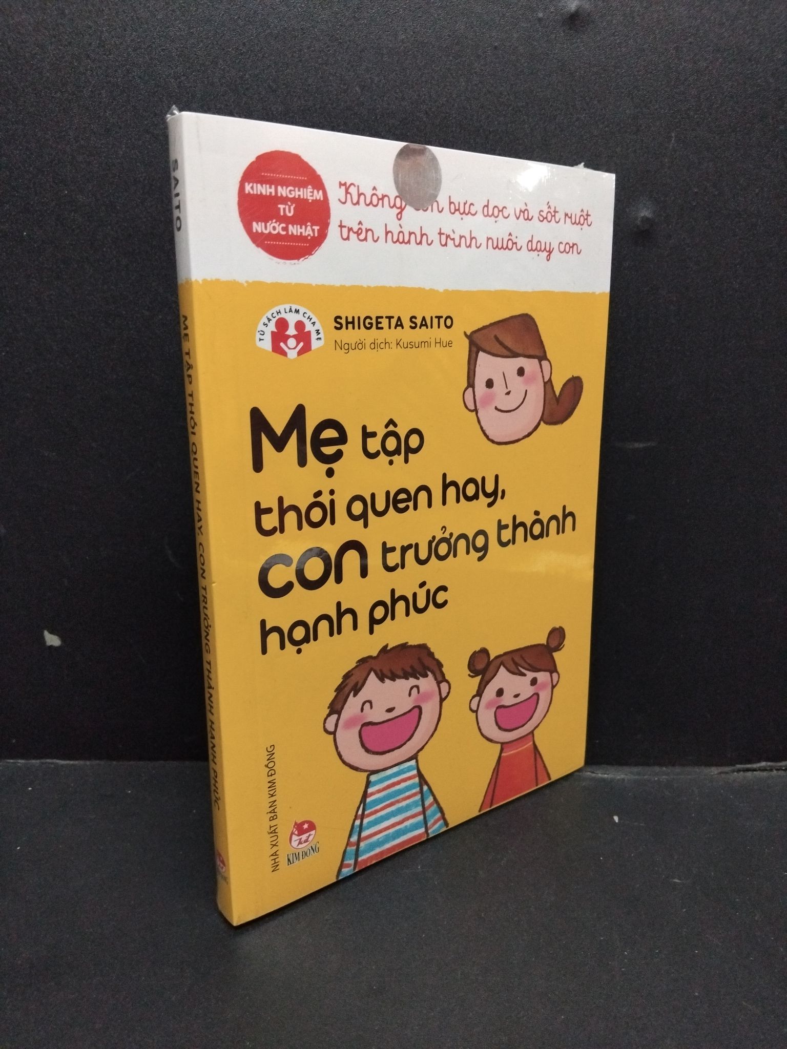 Mẹ Tập Thói Quen Hay, Con Trưởng Thành Hạnh Phúc mới 100% 0107 Shigeta Saito Sách tư duy, kỹ năng sống (SL có thể đặt: 1 Cuốn) - SÁCH ĐẠI HỌC
